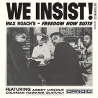 We Insist! Max Roach's Freedom Now Suite [LP] - VINYL - Front_Original