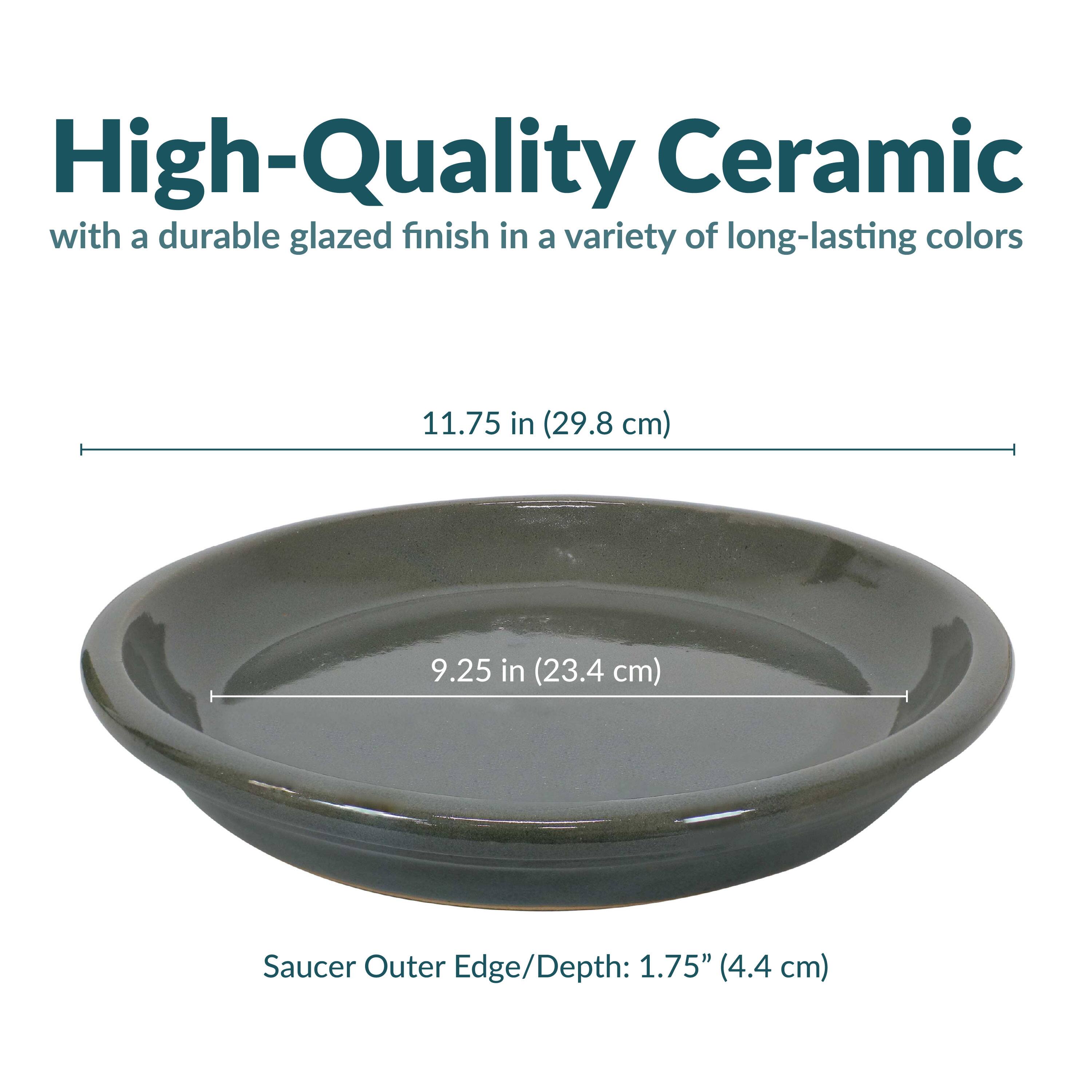 High-Quality Ceramic  
with a durable glazed finish in a variety of long-lasting colors  

11.75 in (29.8 cm)  
9.25 in (23.4 cm)  

Saucer Outer Edge/Depth: 1.75" (4.4 cm)