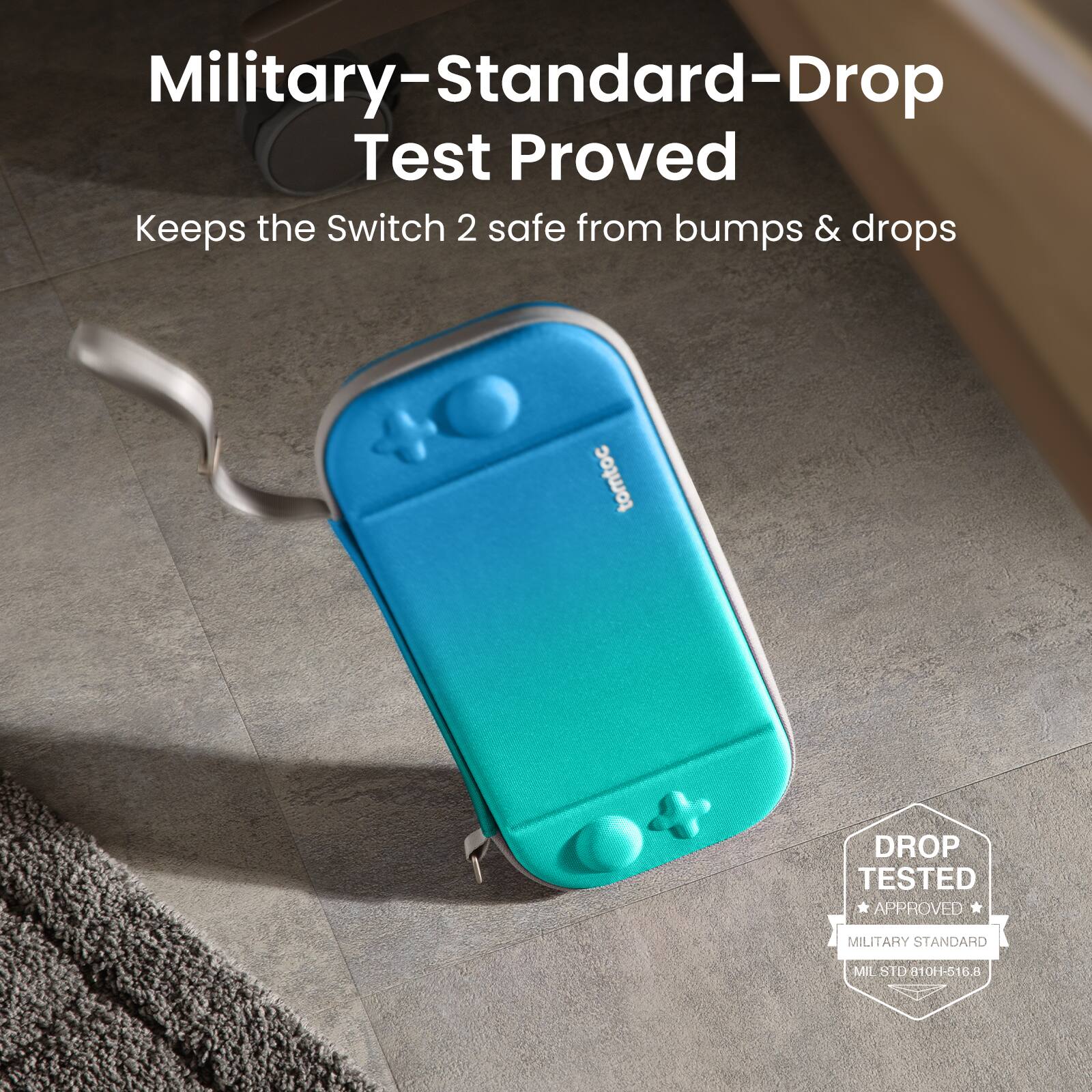 Military-Standard-Drop Test Proved, Keeps the Switch 2 safe from bumps & drops, tomtoc, DROP TESTED APPROVED MILITARY STANDARD MIL 8TD-810H-516.8