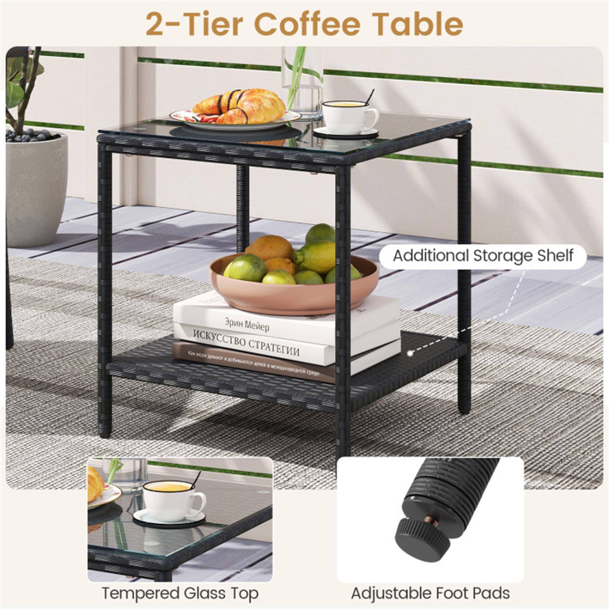 2-Tier Coffee Table

- Additional Storage Shelf
- Tempered Glass Top
- Adjustable Foot Pads