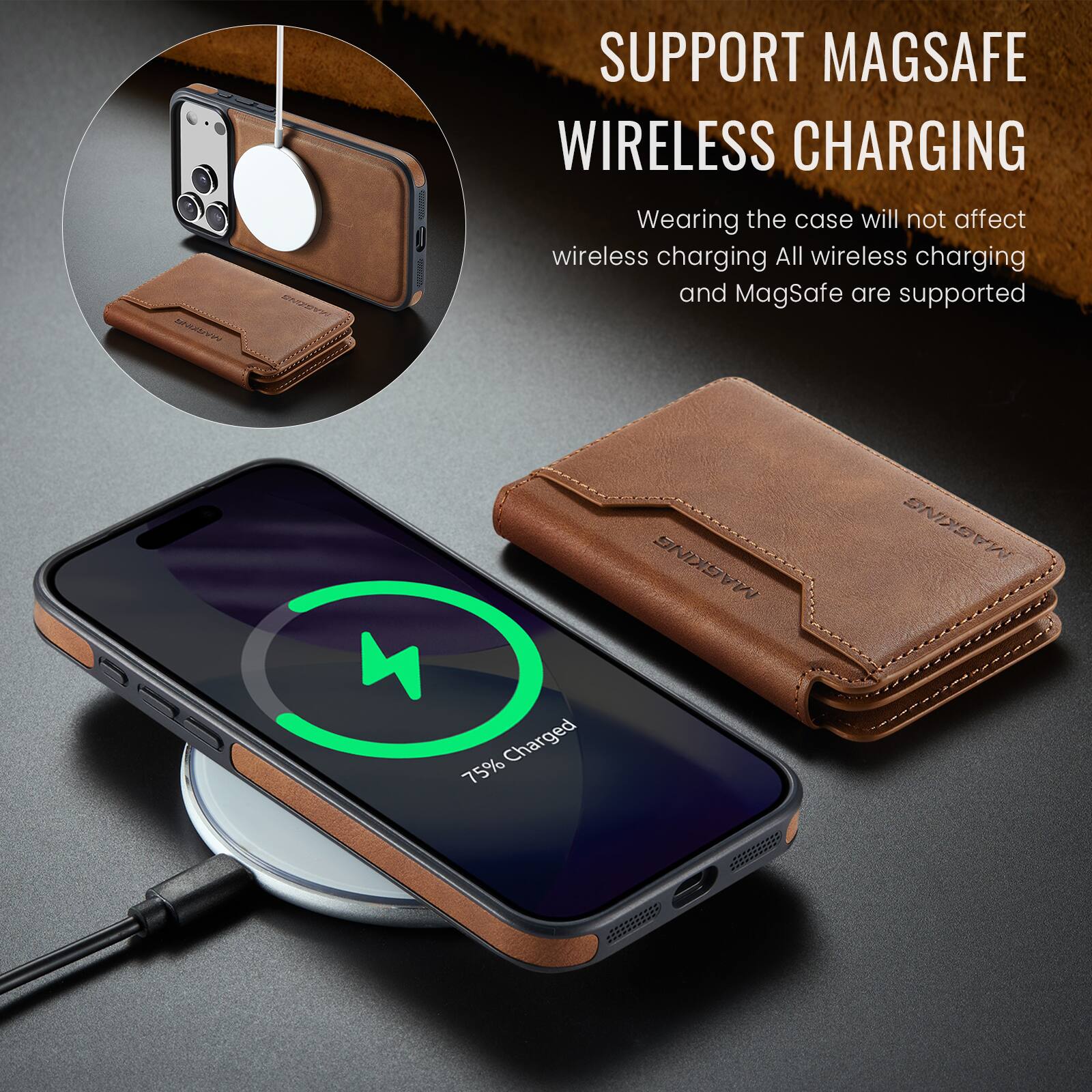 SUPPORT MAGSAFE WIRELESS CHARGING  
Wearing the case will not affect wireless charging. All wireless charging and MagSafe are supported.  
75% Charged