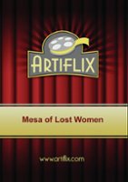 Mesa of Lost Women [1953] - Front_Zoom