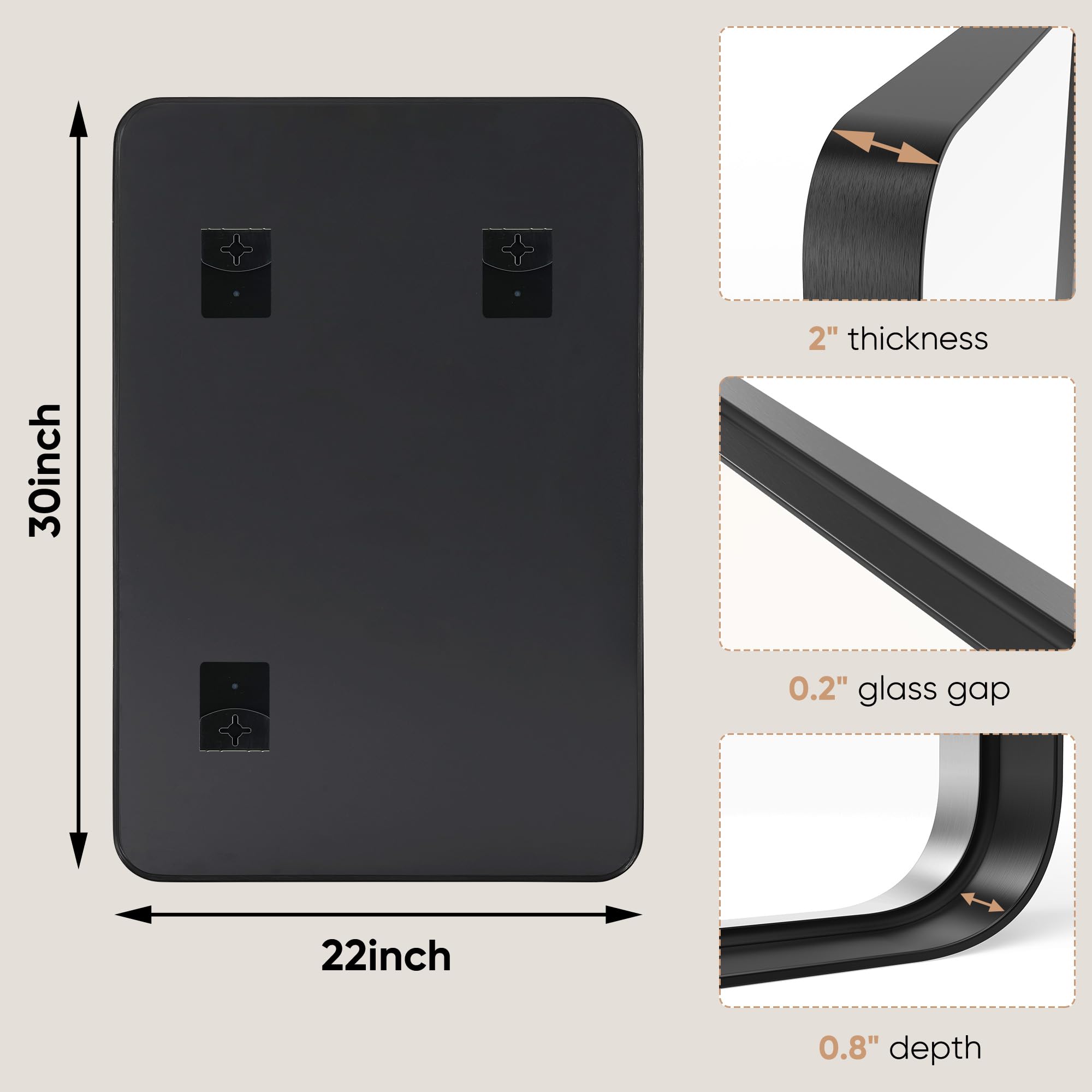 30 inch x 22 inch  
2" thickness  
0.2" glass gap  
0.8" depth