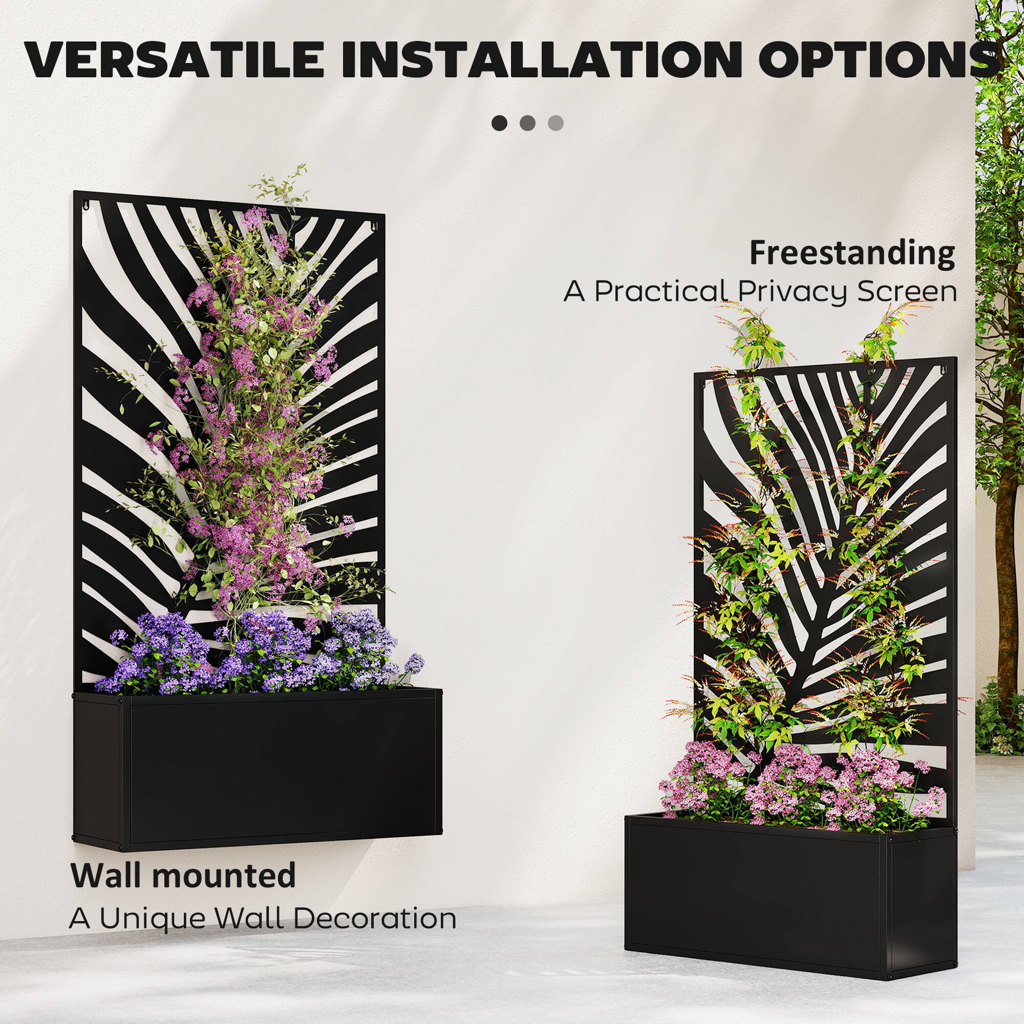 VERSATILE INSTALLATION OPTIONS

- Freestanding
  A Practical Privacy Screen

- Wall mounted
  A Unique Wall Decoration