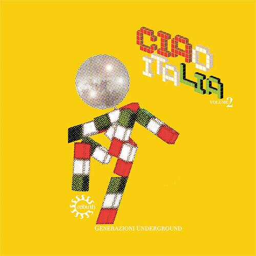 

Ciao Italia: Generazioni Underground [LP] - VINYL