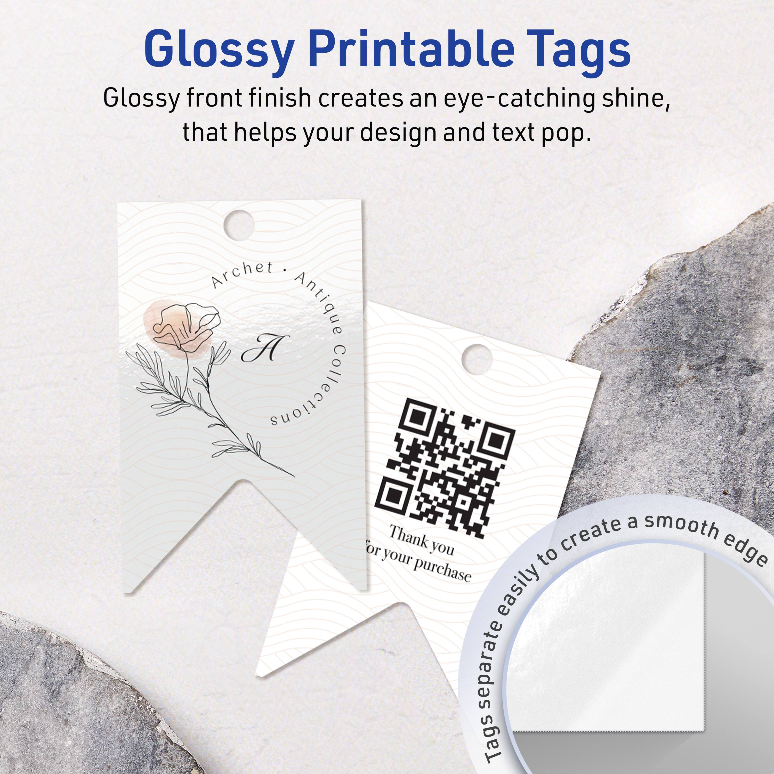 Glossy Printable Tags

Glossy front finish creates an eye-catching shine, that helps your design and text pop.

Archet Antique Collection

Thank you for your purchase

Tags separate easily to create a smooth edge
