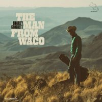 The Man from Waco [LP] - VINYL - Front_Zoom