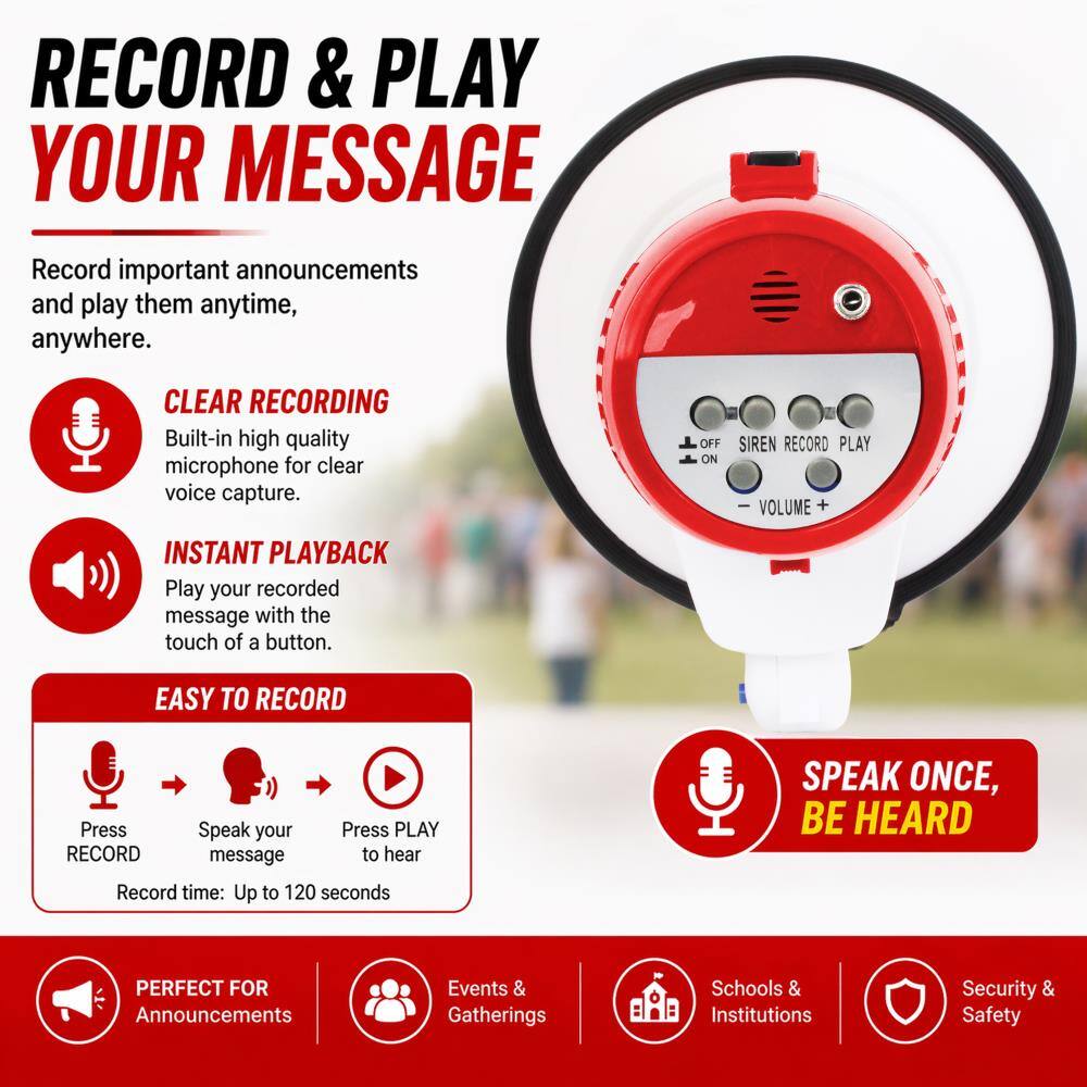 RECORD & PLAY YOUR MESSAGE

Record important announcements and play them anytime, anywhere.

CLEAR RECORDING
Built-in high quality microphone for clear voice capture.

INSTANT PLAYBACK
Play your recorded message with the touch of a button.

EASY TO RECORD
Press RECORD
Speak your message
Press PLAY to hear
Record time: Up to 120 seconds

SPEAK ONCE, BE HEARD

PERFECT FOR
Announcements
Events & Gatherings
Schools & Institutions
Security & Safety