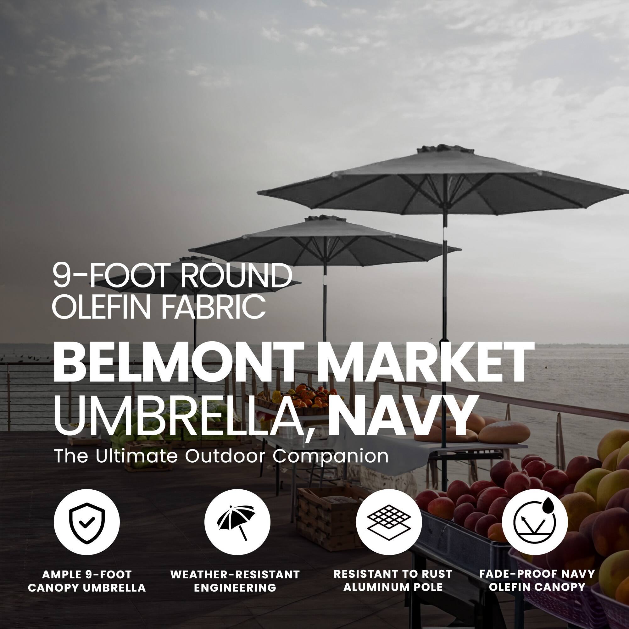 9-FOOT ROUND OLEFIN FABRIC BELMONT MARKET UMBRELLA, NAVY

The Ultimate Outdoor Companion

- AMPLE 9-FOOT CANOPY UMBRELLA
- WEATHER-RESISTANT ENGINEERING
- RESISTANT TO RUST ALUMINUM POLE
- FADE-PROOF NAVY OLEFIN CANOPY