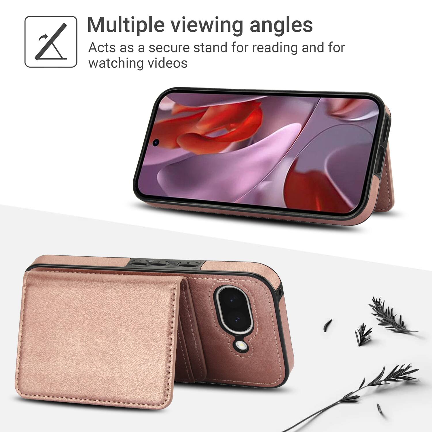 Multiple viewing angles  
Acts as a secure stand for reading and for watching videos