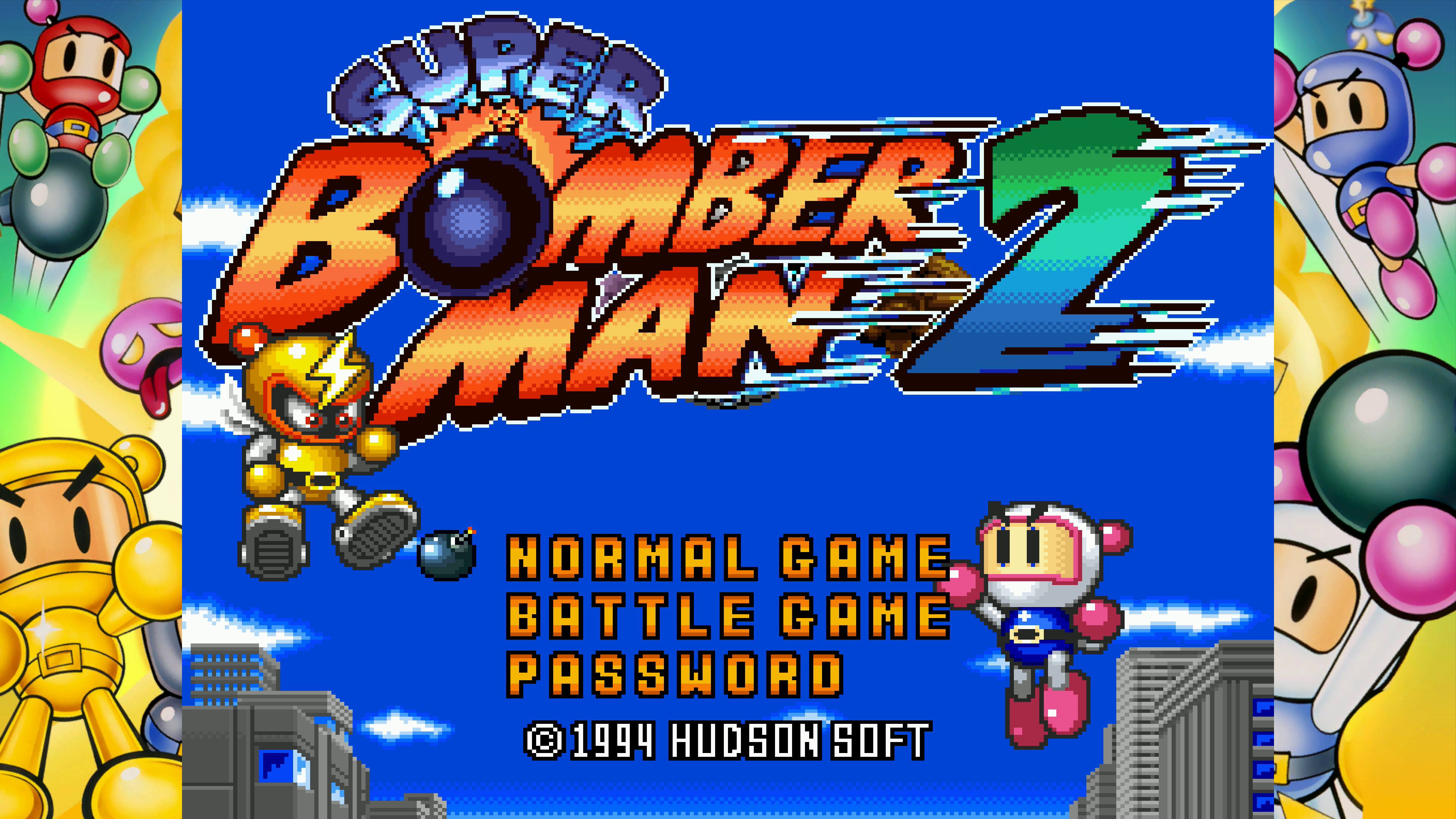 SUPER BOMBER MAN 2

NORMAL GAME
BATTLE GAME
PASSWORD

© 1994 HUDSON SOFT