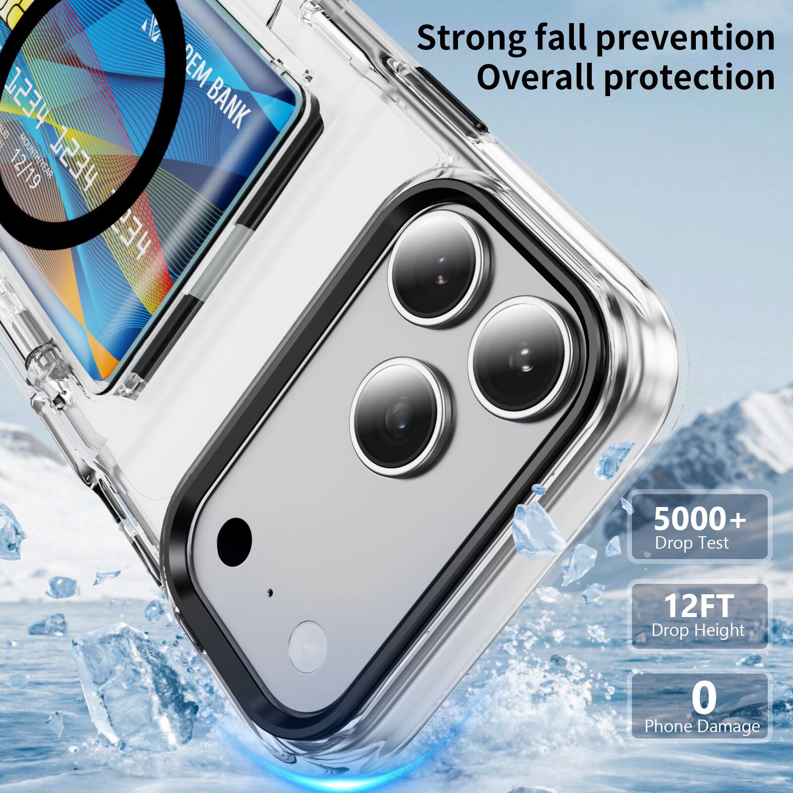 1 DEM 1234 BANK 6 MOUNT MOUNTITENR HEST 12/19 SYNI HE! Strong fall prevention Overall protection 5000+ Drop Test 12FT Drop Height 0 Phone Damage
