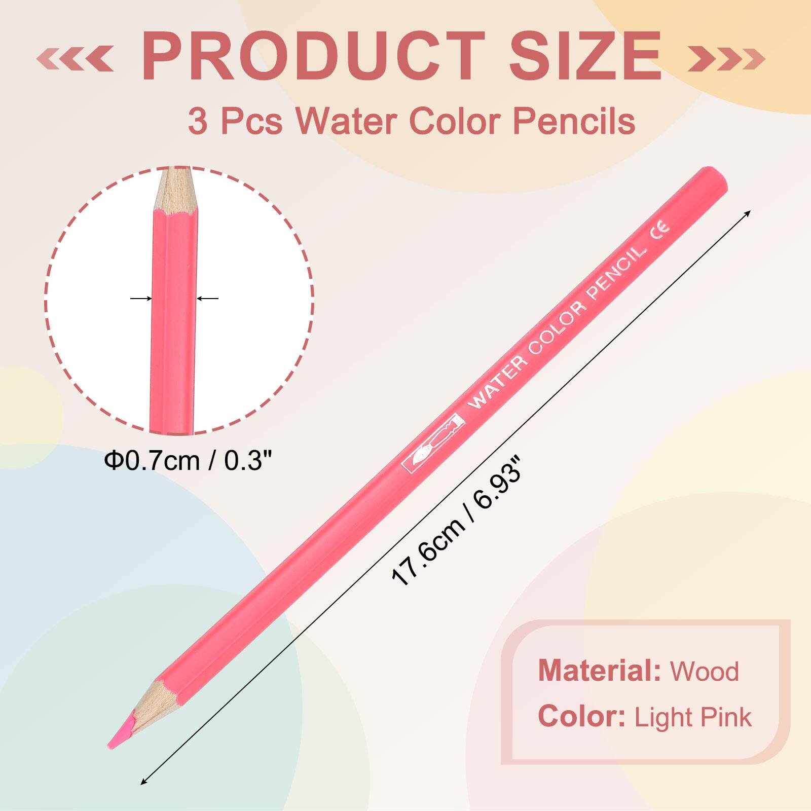 PRODUCT SIZE

3 Pcs Water Color Pencils

0.7cm / 0.3"  
17.6cm / 6.93"

Material: Wood  
Color: Light Pink
