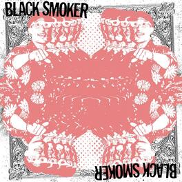 Black Smoker - Black Smoker - CASSETTES