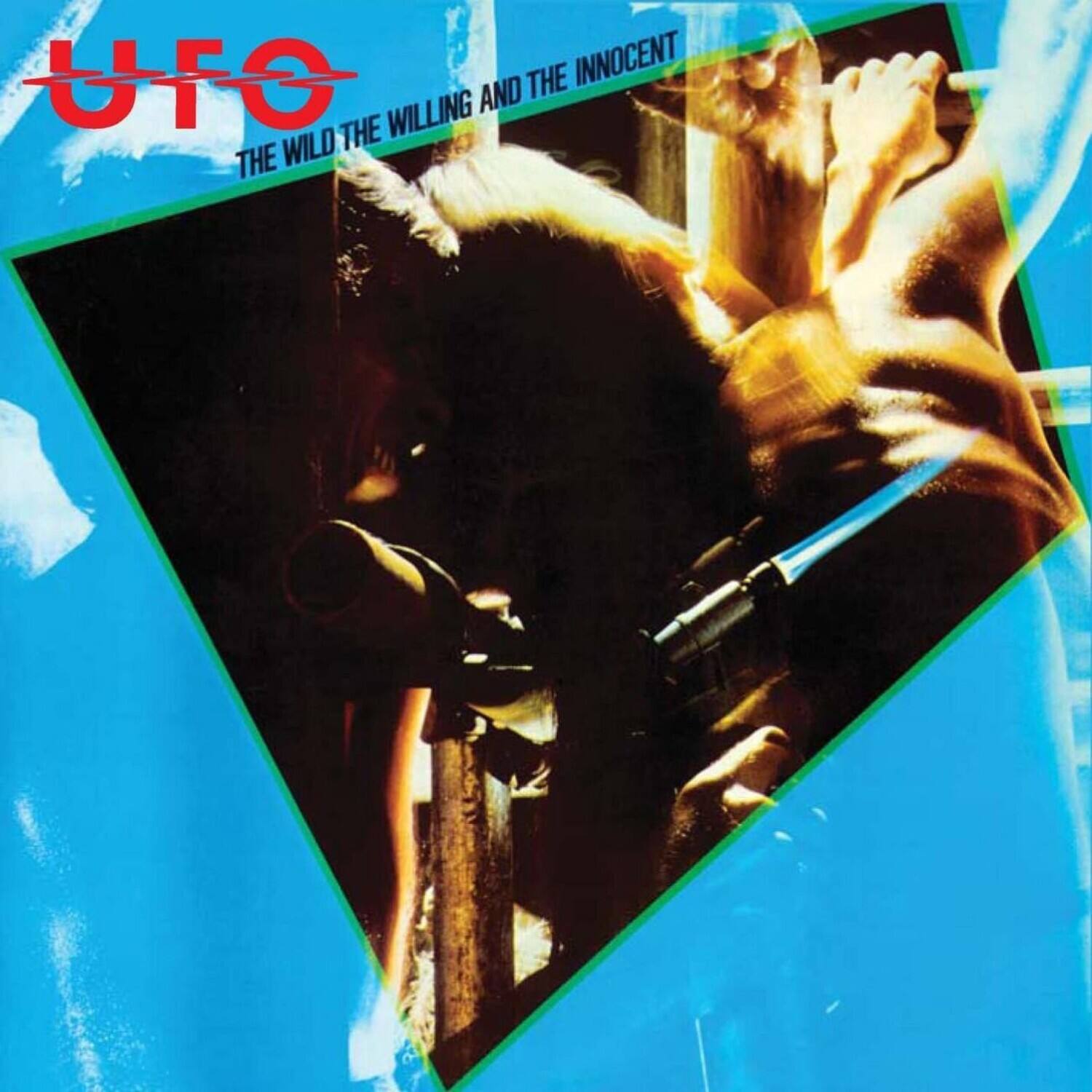 UFO  
THE WILD THE WILLING AND THE INNOCENT