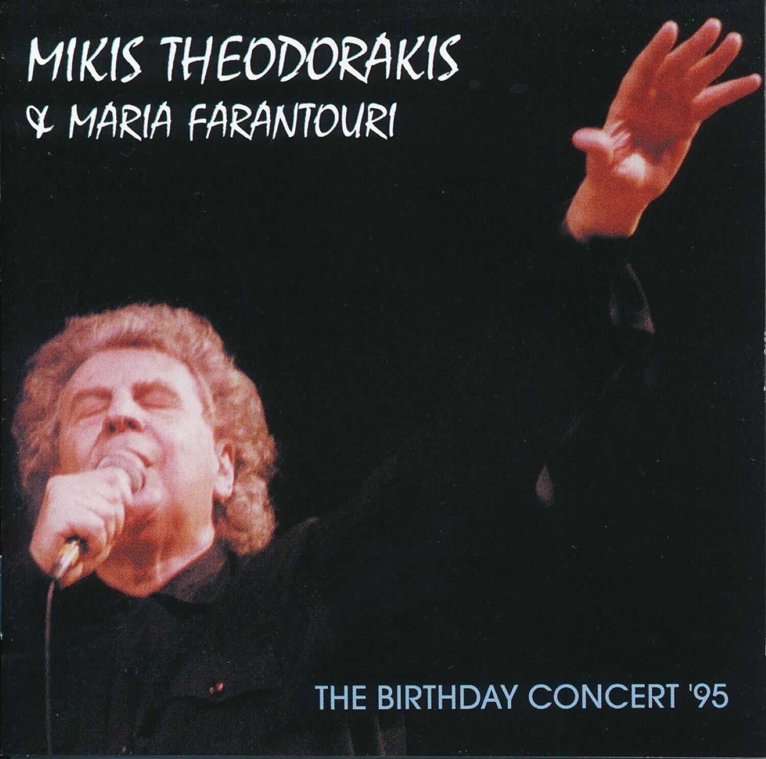 Theodorakis,Mikis / Farantouri,Maria - Birthday Concert '95   - COMPACT DISCS [CD] price history on PriceWatchPro