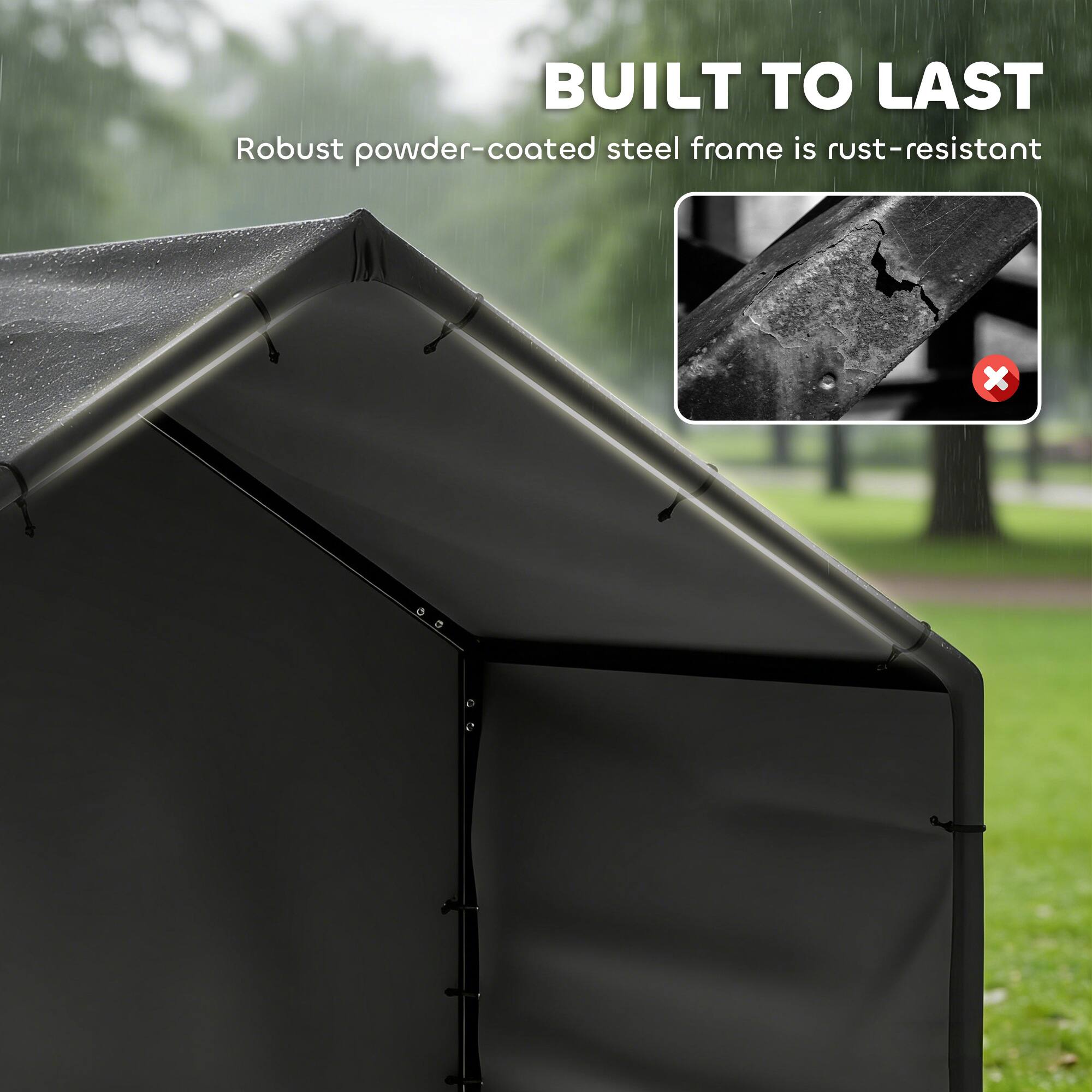 BUILT TO LAST  
Robust powder-coated steel frame is rust-resistant