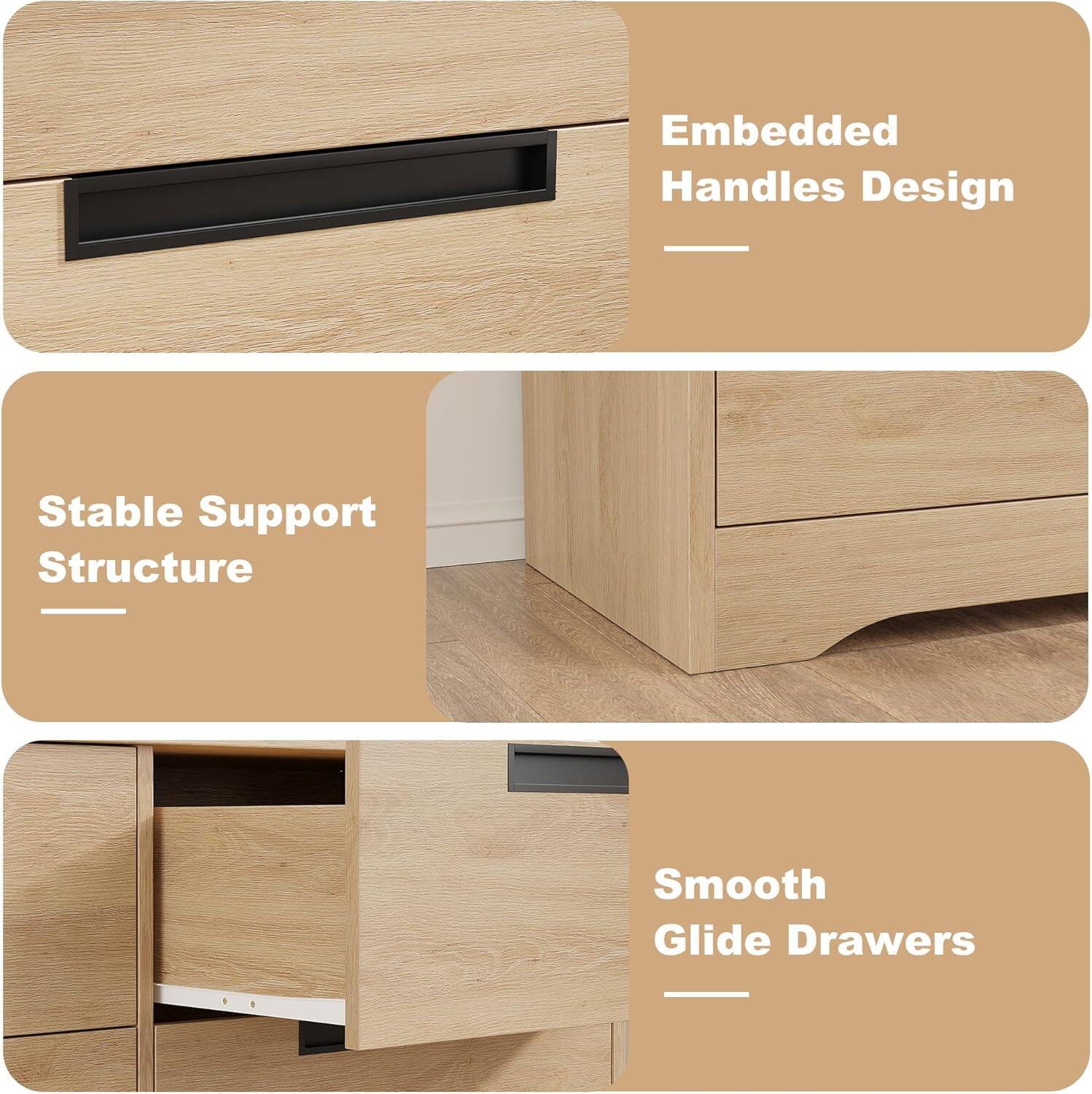 Embedded Handles Design  
Stable Support Structure  
Smooth Glide Drawers