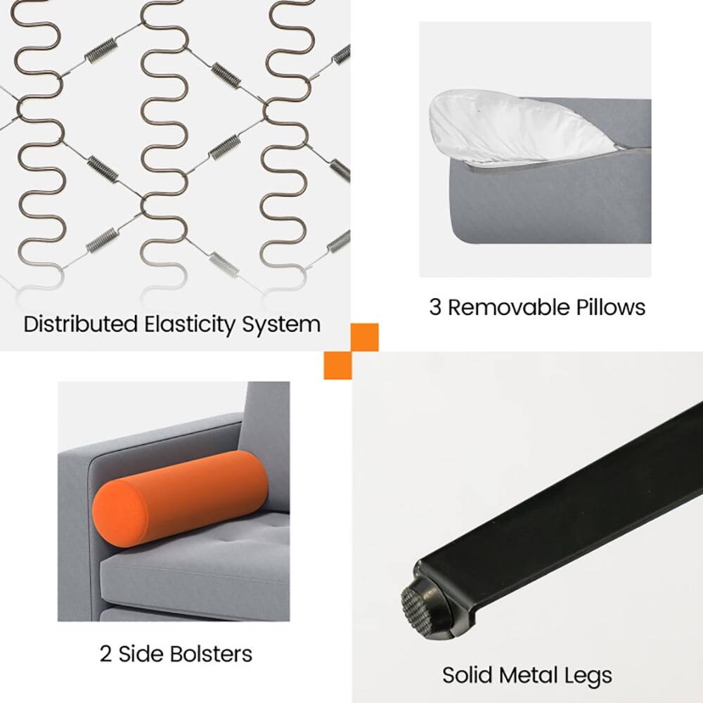 - Distributed Elasticity System
- 3 Removable Pillows
- 2 Side Bolsters
- Solid Metal Legs
