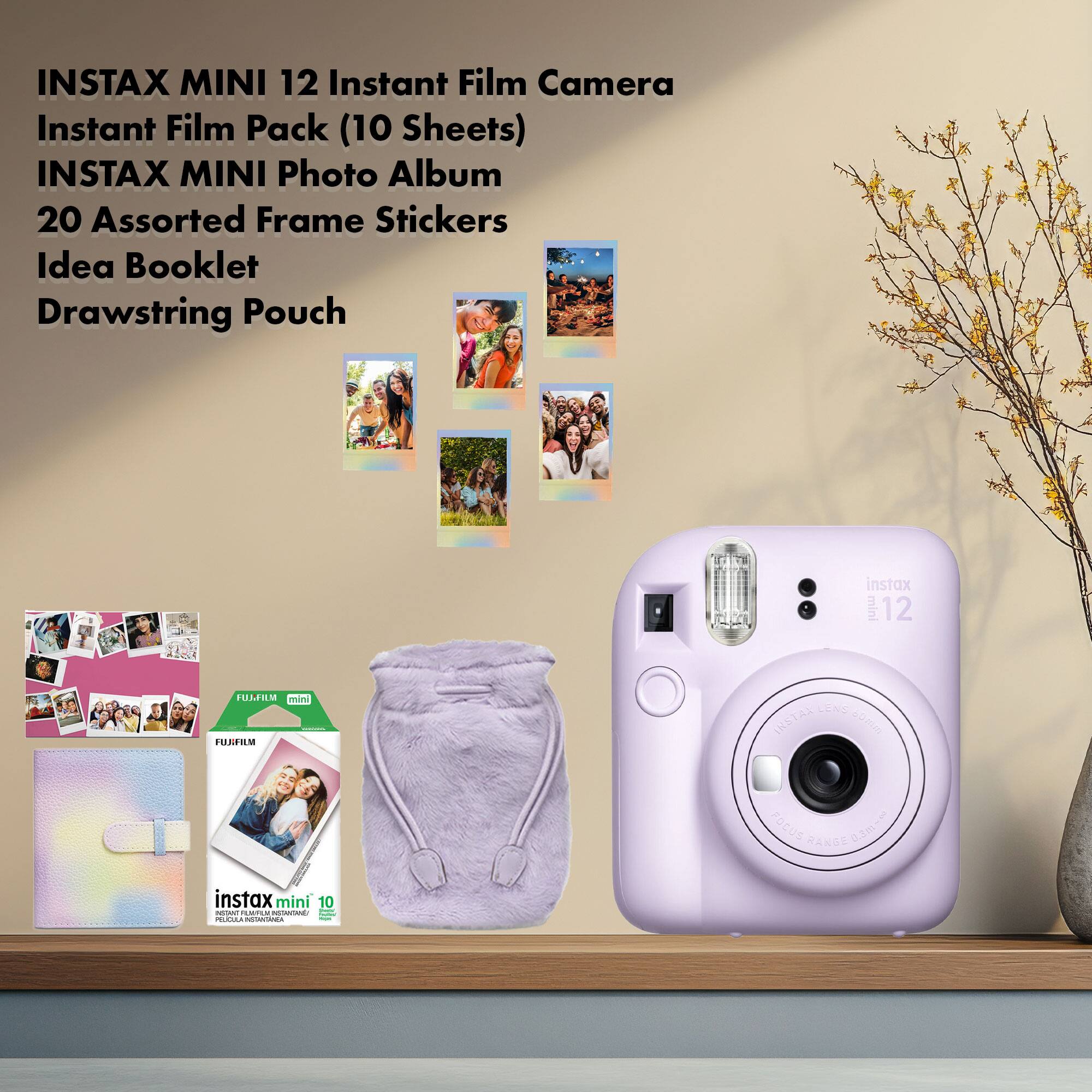 INSTAX MINI 12 Instant Film Camera  
Instant Film Pack (10 Sheets)  
INSTAX MINI Photo Album  
20 Assorted Frame Stickers  
Idea Booklet  
Drawstring Pouch  

instax mini 10  

FUJIFILM mini  
FUJIFILM  
instax mini 10  
INSTANT FILM CAMERA  
INSTANT FILM PACK