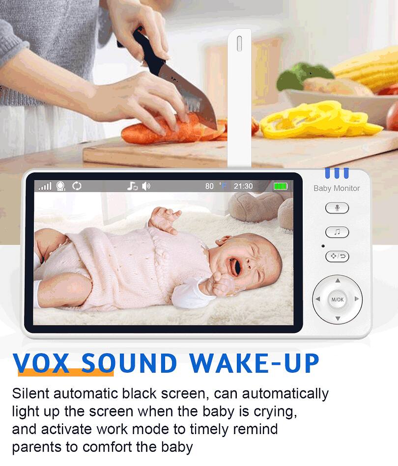 80 4 21:30 Baby Monitor J. M/OK VOX SOUND WAKE-UP

Silent automatic black screen, can automatically light up the screen when the baby is crying, and activate work mode to timely remind parents to comfort the baby.