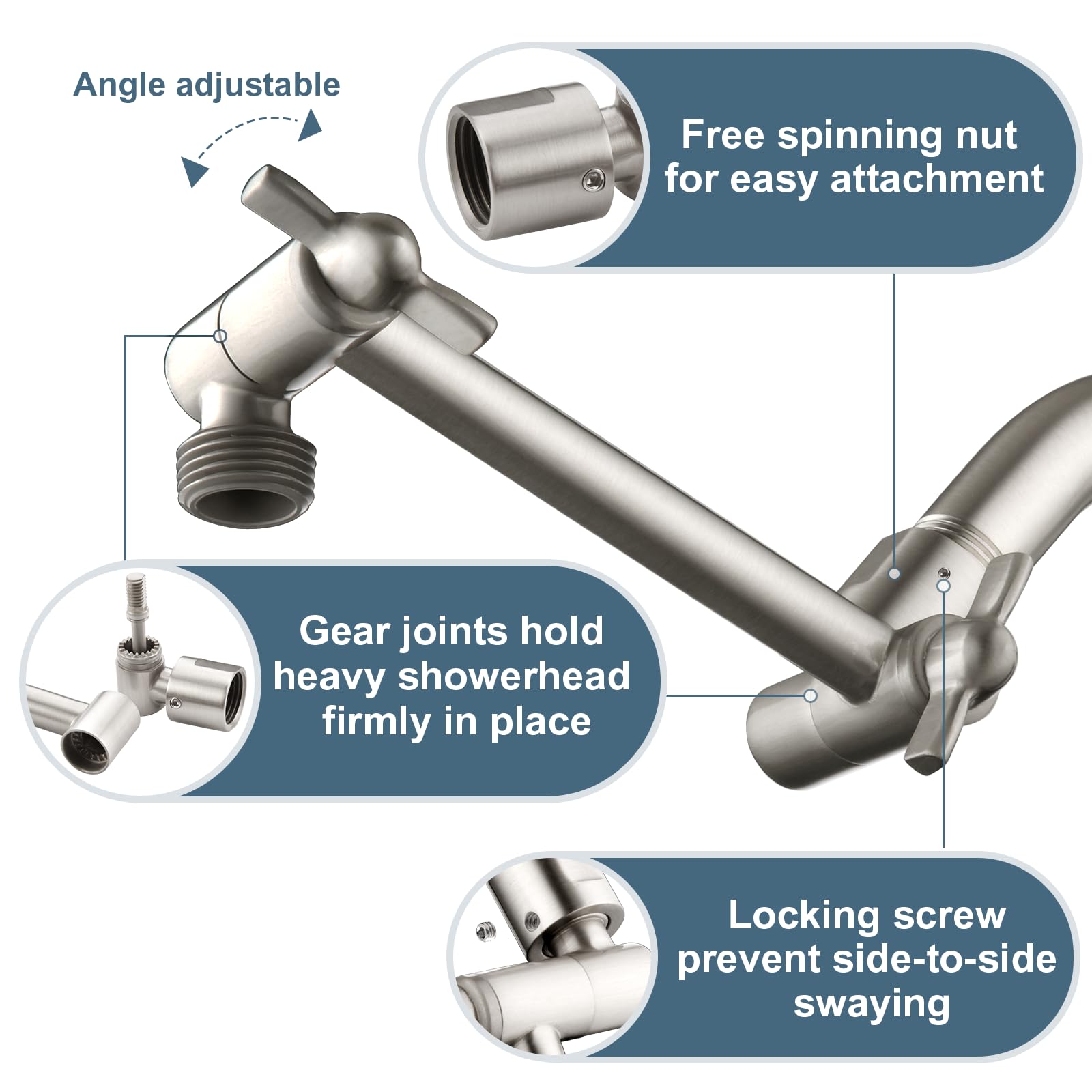 - Angle adjustable
- Free spinning nut for easy attachment
- Gear joints hold heavy showerhead firmly in place
- Locking screw prevent side-to-side swaying