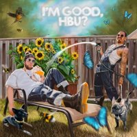 I'm Good, Hbu? [LP] - VINYL - Front_Zoom