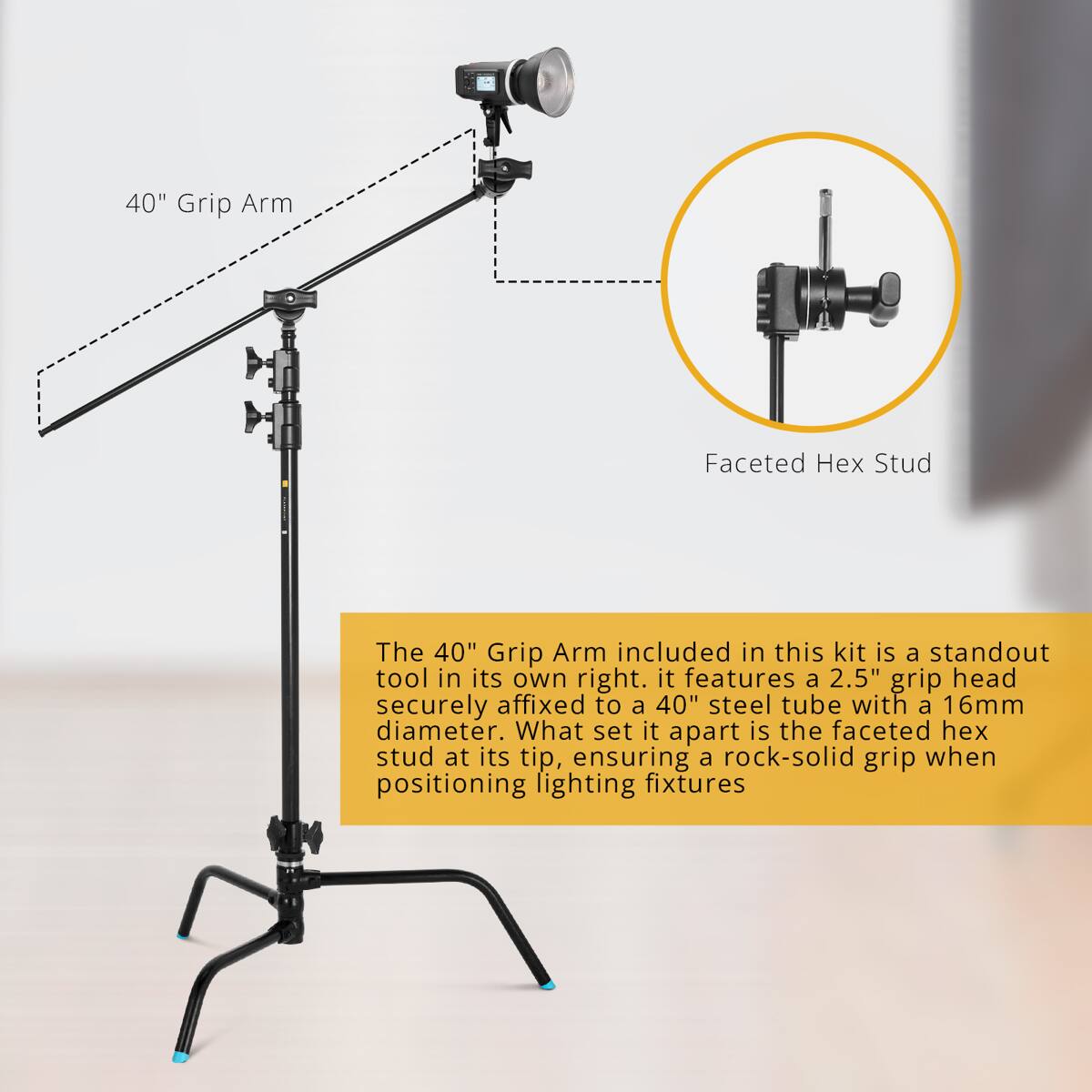 The 40" Grip Arm included in this kit is a standout tool in its own right. It features a 2.5" grip head securely affixed to a 40" steel tube with a 16mm diameter. What sets it apart is the faceted hex stud at its tip, ensuring a rock-solid grip when positioning lighting fixtures.