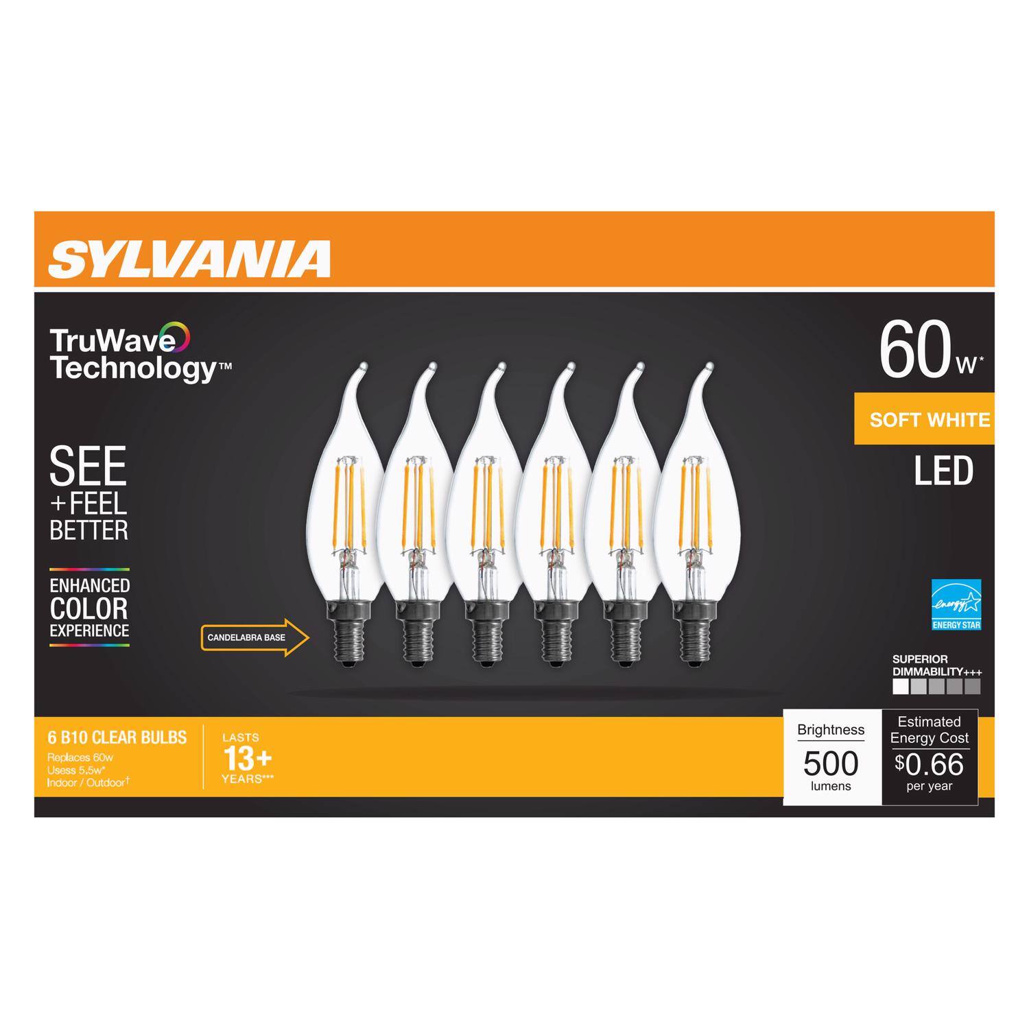 SYLVANIA TruWave Technology SEE + FEEL BETTER

60w SOFT WHITE LED
ENHANCED COLOR EXPERIENCE
CANDELABRA BASE
ENERGY STAR
SUPERIOR DIMMABILITY+++
6 B10 CLEAR BULBS Replaces 60w Uses 5.5w* Indoor/Outdoor
LASTS 13+ YEARS***
Estimated Brightness Cost Energy 500 $0.66 lumens per year