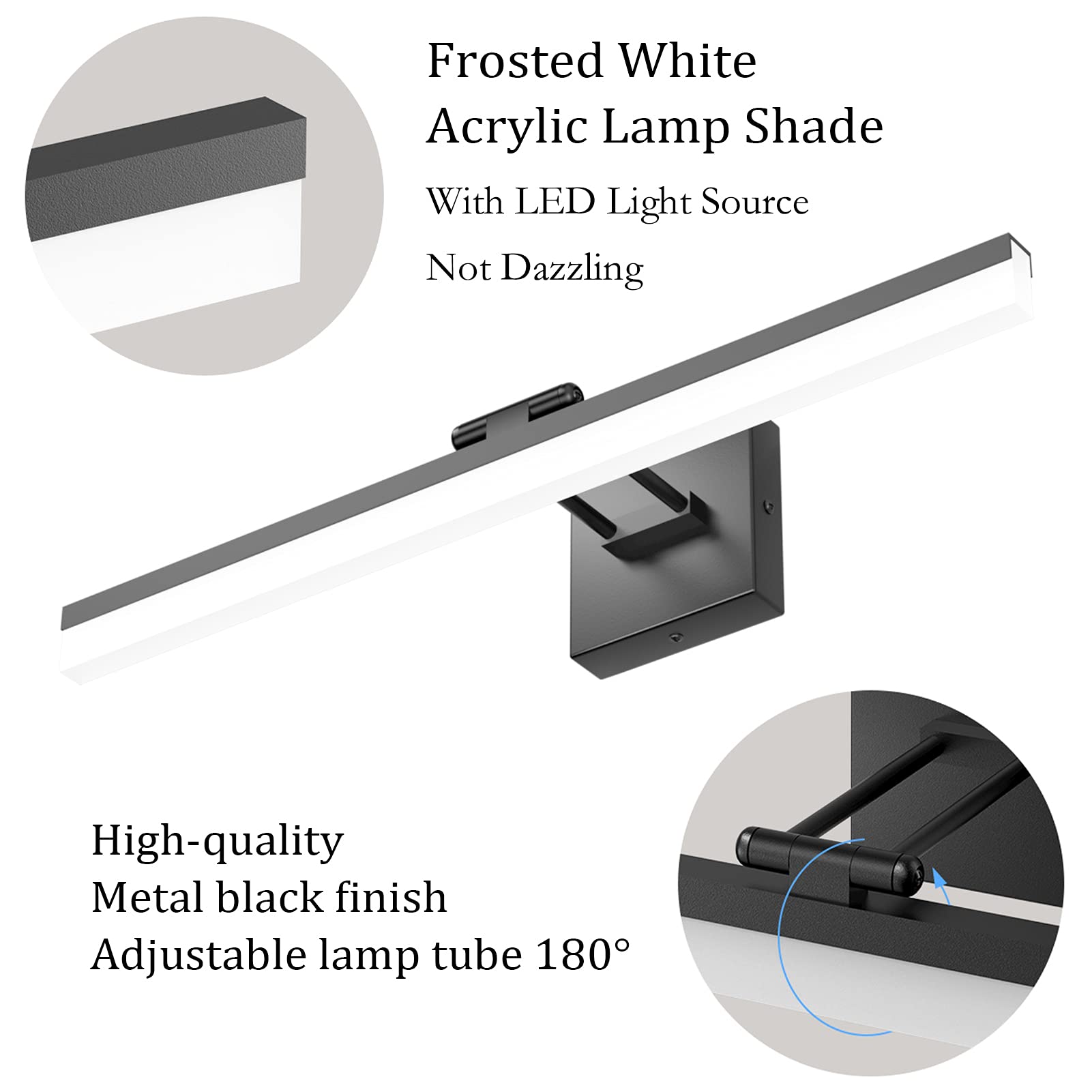 Frosted White Acrylic Lamp Shade  
With LED Light Source  
Not Dazzling  

High-quality Metal black finish  
Adjustable lamp tube 180°