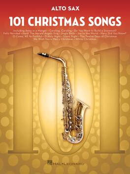 Hal Leonard - 101 Christmas Songs for Alto Sax Instrumental Folio Sheet Music Book (Softcover), 96 Pages