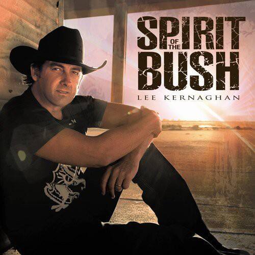 SPIRIT OF THE BUSH  
LEE KERNAGHAN