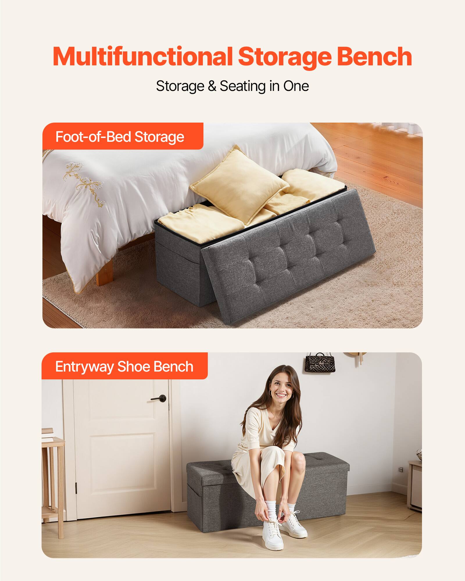 Multifunctional Storage Bench  
Storage & Seating in One  

Foot-of-Bed Storage  

Entryway Shoe Bench