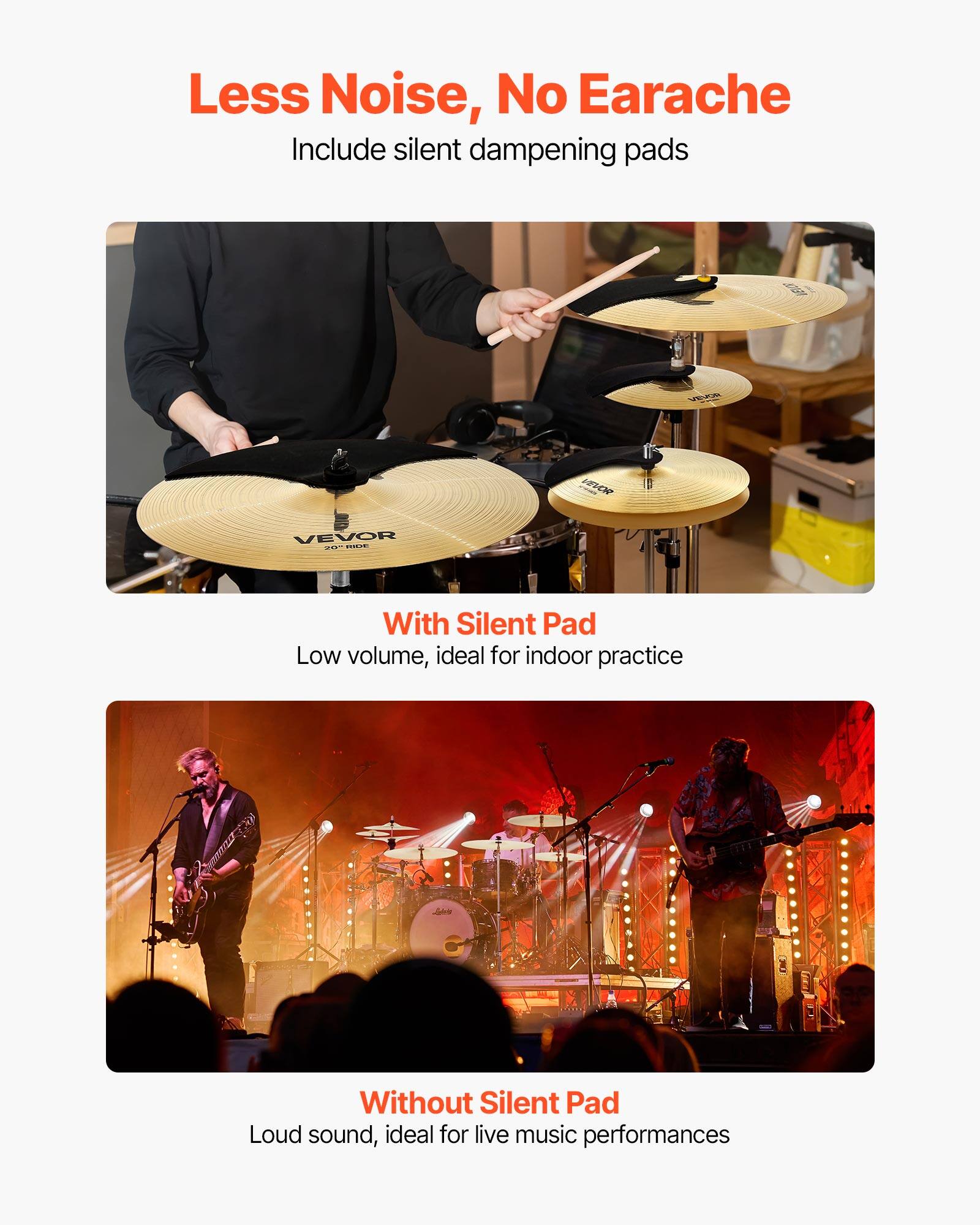 Less Noise, No Earache  
Include silent dampening pads  

With Silent Pad  
Low volume, ideal for indoor practice  

Without Silent Pad  
Loud sound, ideal for live music performances