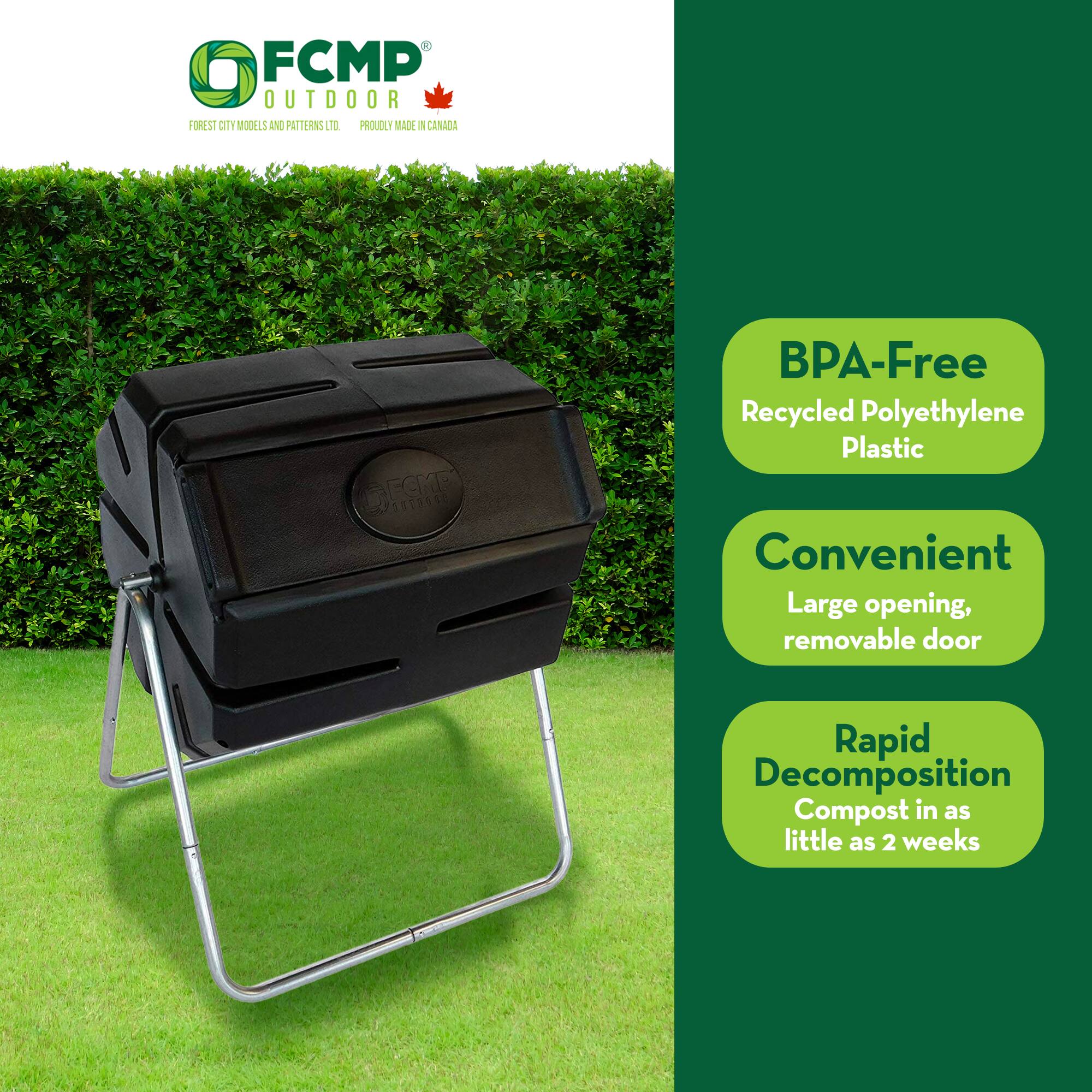 FCMP Outdoor  
Forest City Models and Patterns Ltd.  
Proudly Made in Canada  

BPA-Free  
Recycled Polyethylene Plastic  

Convenient  
Large opening, removable door  

Rapid Decomposition  
Compost in as little as 2 weeks