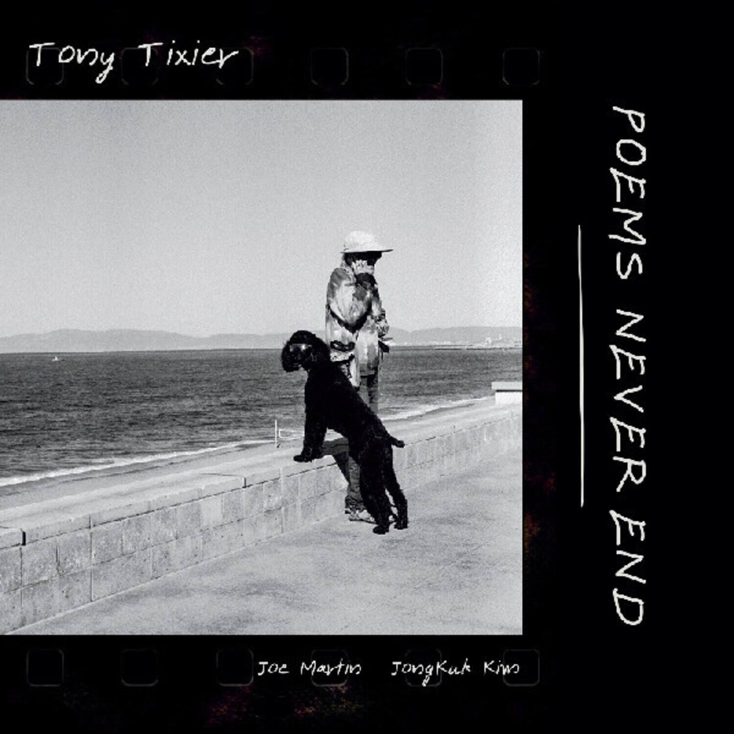 Tony Tixier - Poems Never End   - COMPACT DISCS [CD] price history on PriceWatchPro
