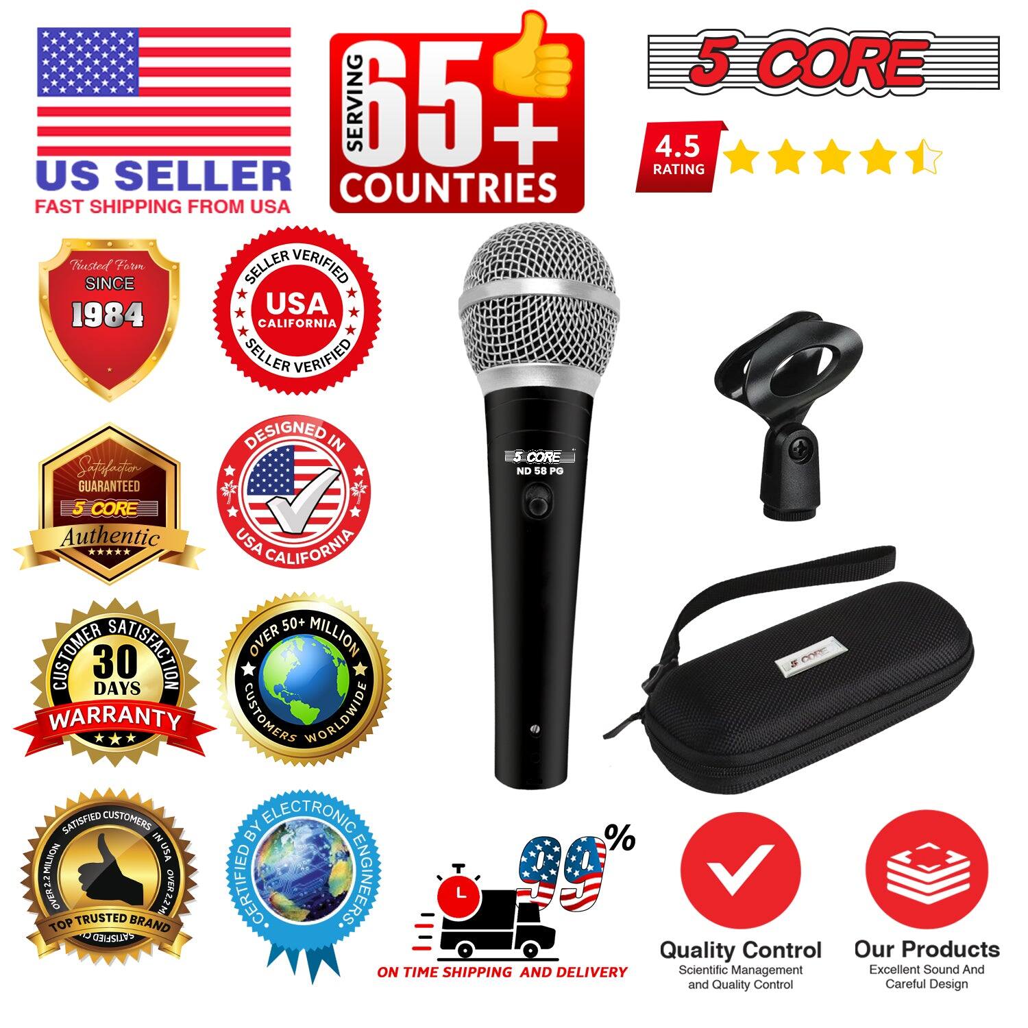 5 CORE  
65+ COUNTRIES  
4.5 RATING  
US SELLER  
FAST SHIPPING FROM USA  
TRUSTED SINCE 1984  
USA CALIFORNIA SELLER VERIFIED  
DESIGNED IN USA  
5 CORE AUTHENTIC  
30 DAYS WARRANTY  
OVER 50+ MILLION SATISFIED CUSTOMERS WORLDWIDE  
CUSTOMER SATISFACTION  
CERTIFIED BY ELECTRONIC ENGINEERS  
TOP TRUSTED BRAND  
QUALITY CONTROL  
ON TIME SHIPPING AND DELIVERY  
SCIENTIFIC MANAGEMENT  
EXCELLENT SOUND AND QUALITY CONTROL  
CAREFUL DESIGN