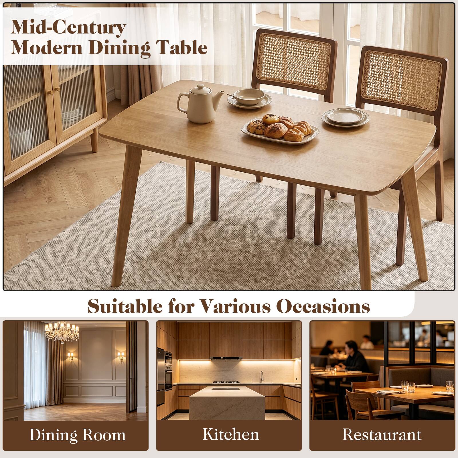 Mid-Century Modern Dining Table

Suitable for Various Occasions

Dining Room  
Kitchen  
Restaurant