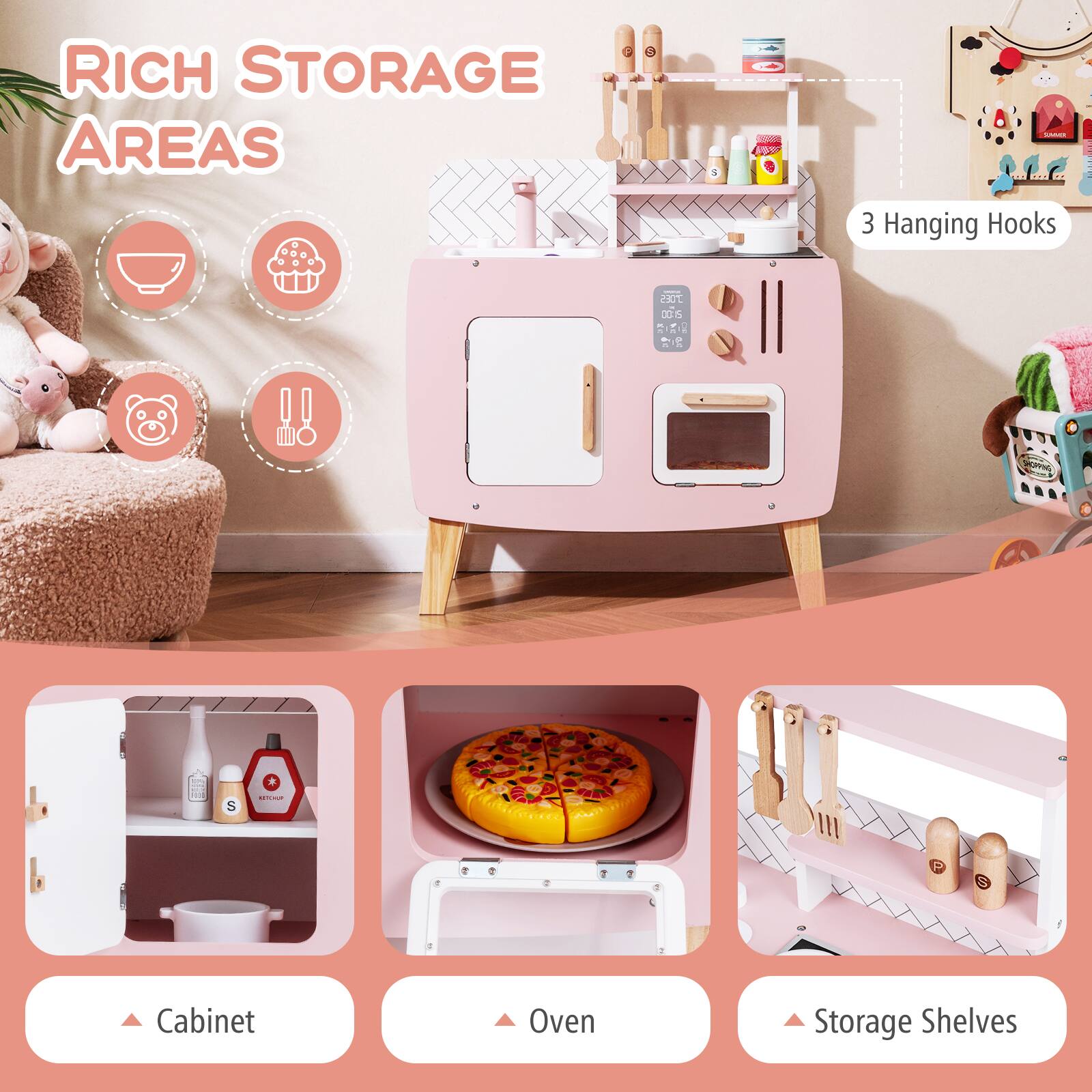 RICH STORAGE AREAS

- 3 Hanging Hooks
- Cabinet
- Oven
- Storage Shelves