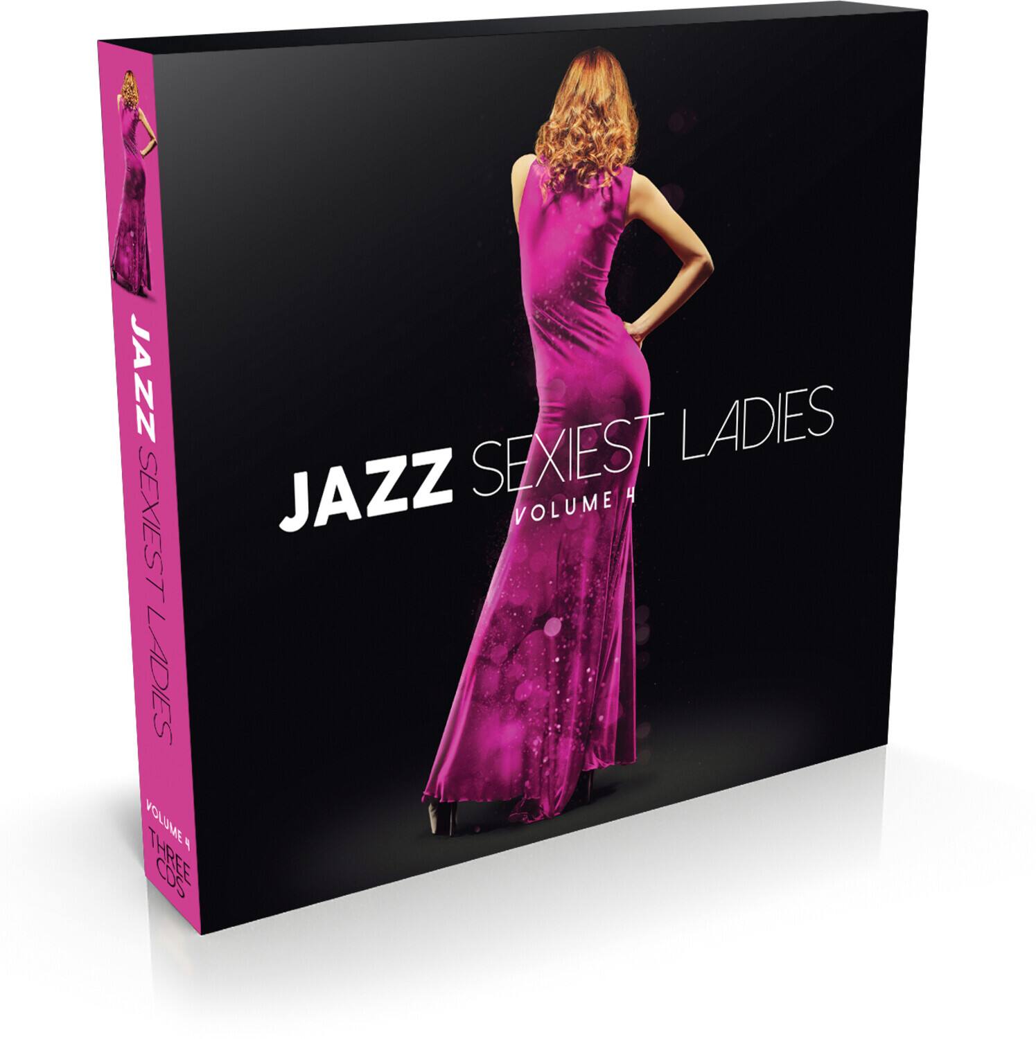 JAZZ SEXIEST LADIES  
VOLUME 4  
THREE CDs