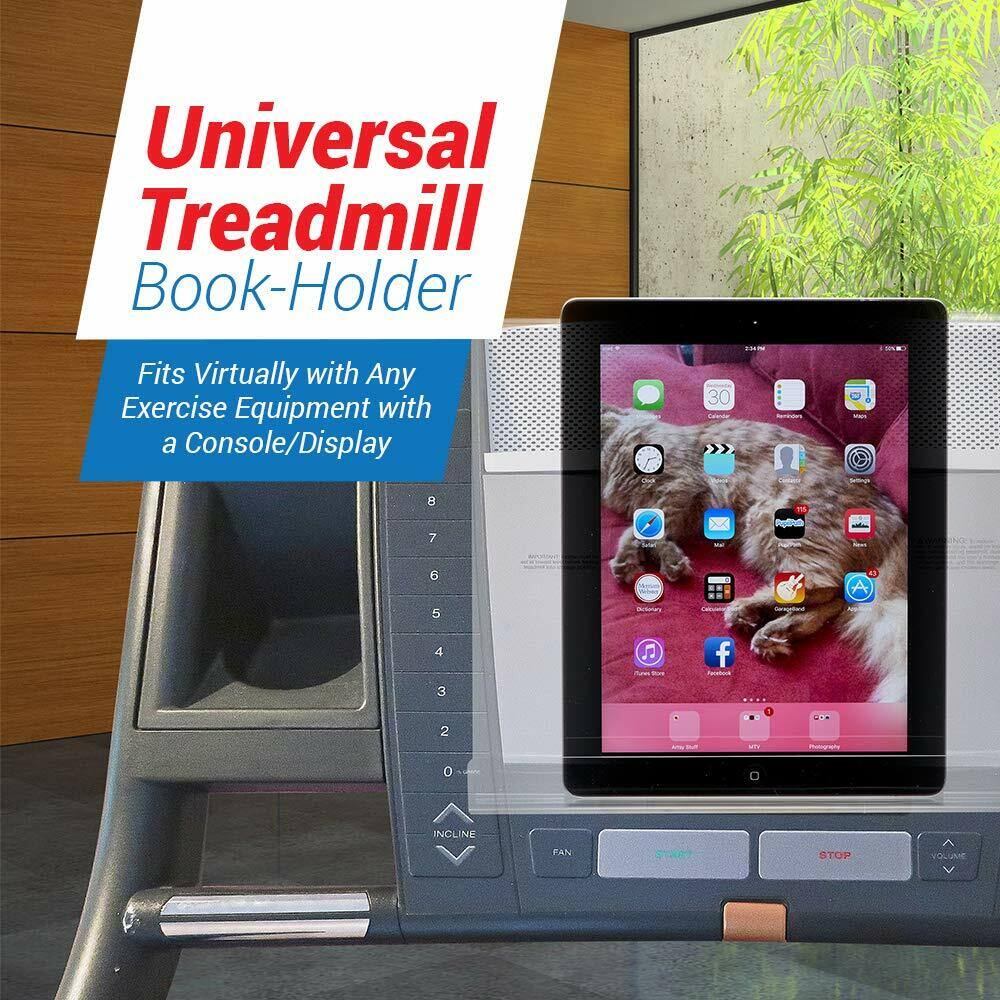 Universal Treadmill Book-Holder
Fits Virtually with Any Exercise Equipment with a Console/Display
30 - 0 7 -P - Rmo d 6 5 Wary 4 3 J f edo 2 - i.  0 - INCLINE PAN STOP VOLUME