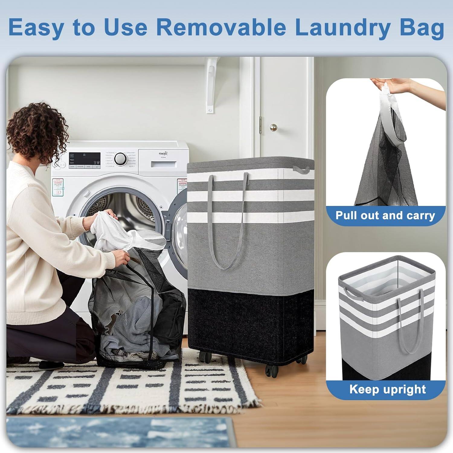Easy to Use Removable Laundry Bag

- Pull out and carry
- Keep upright