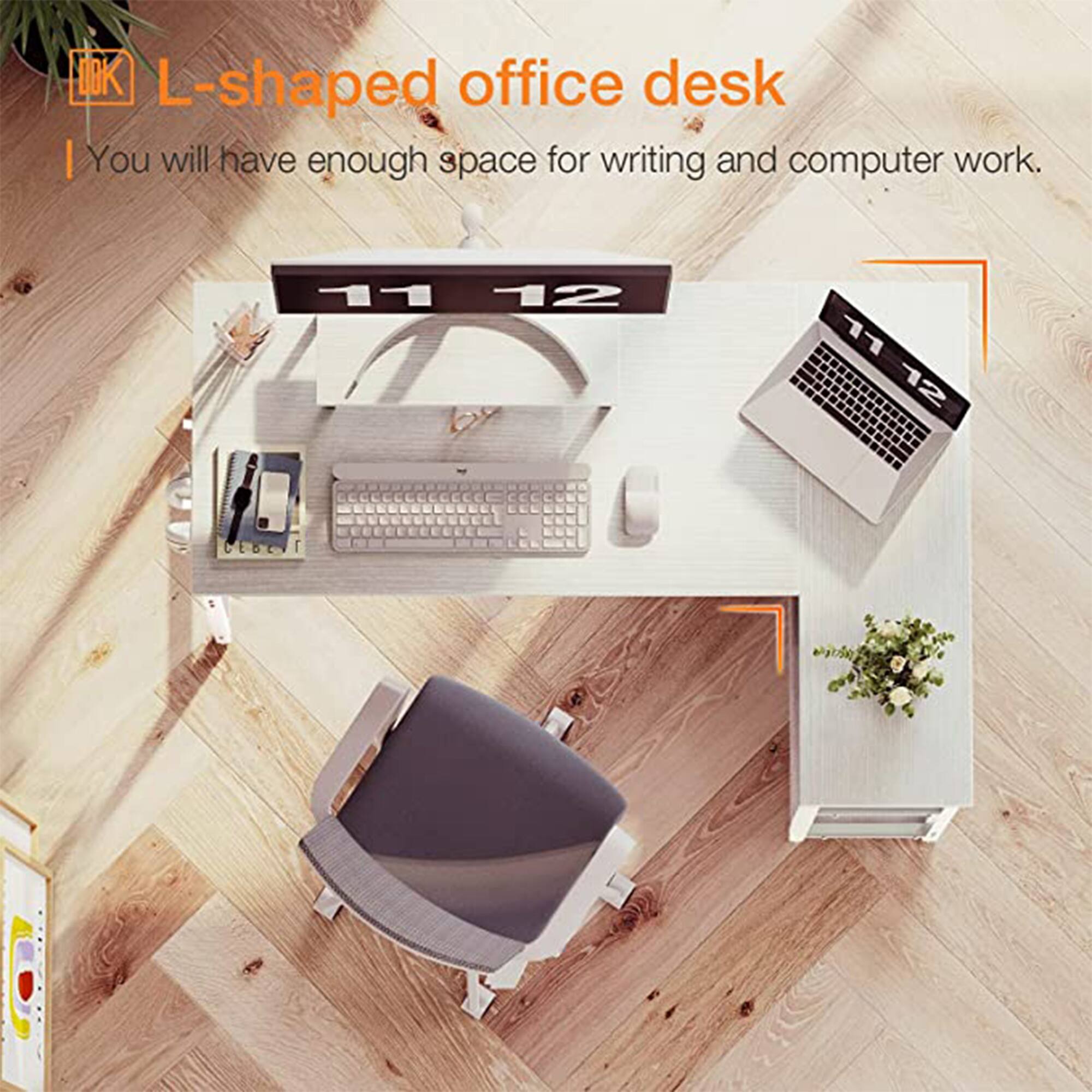 L-shaped office desk  
You will have enough space for writing and computer work.