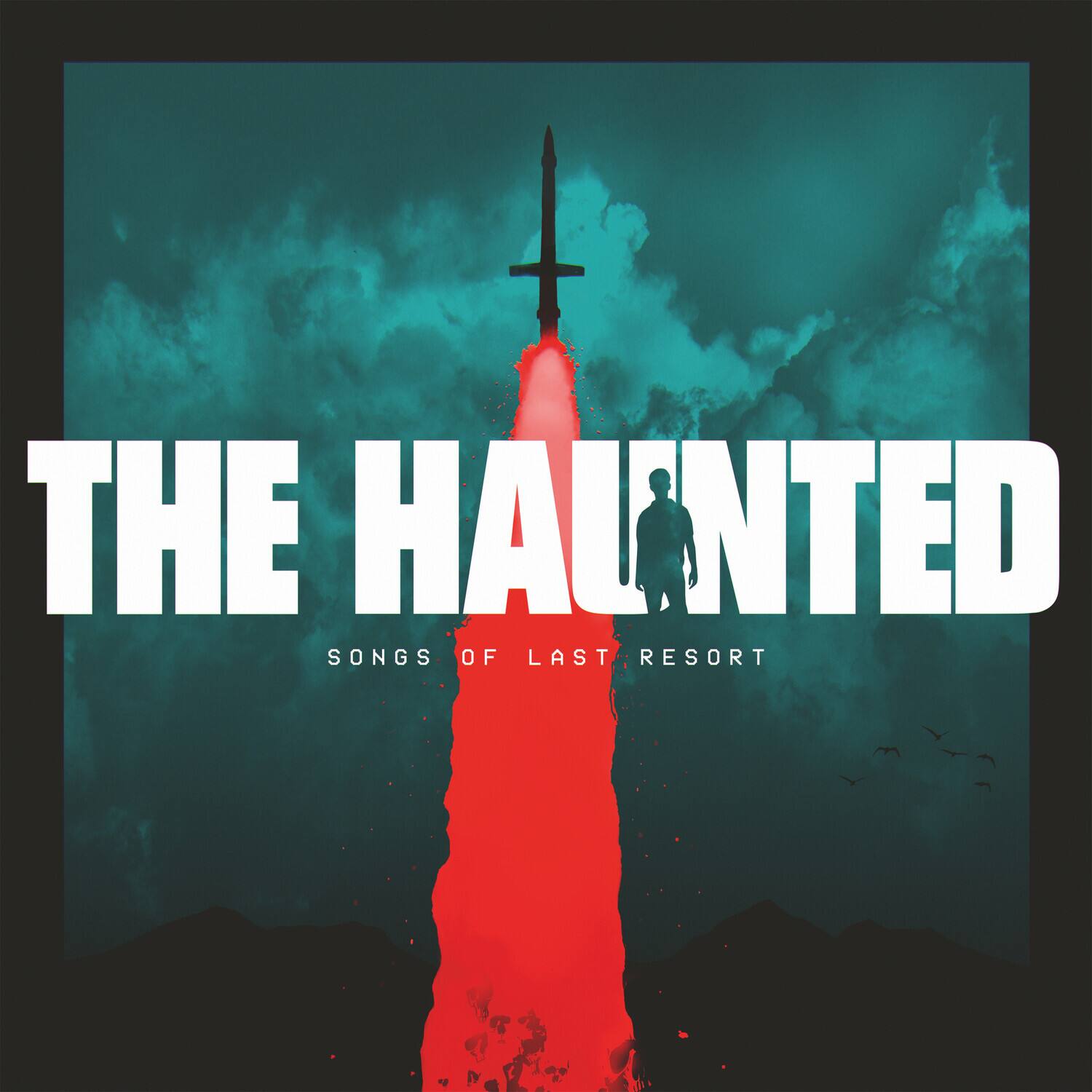 THE HAUNTED  
SONGS OF LAST RESORT