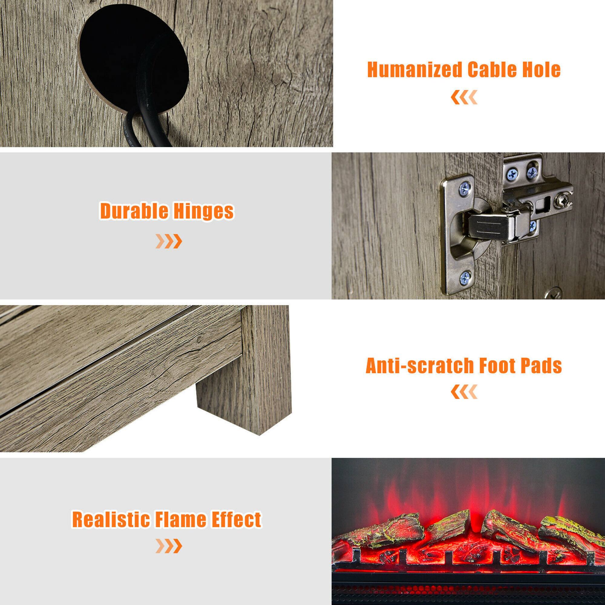 Humanized Cable Hole
Durable Hinges
Anti-scratch Foot Pads
Realistic Flame Effect