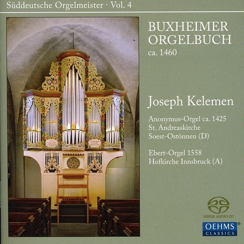 Joseph Kelemen - Sueddeutsche Orgelmeister 4  - SUPER-AUDIO CD