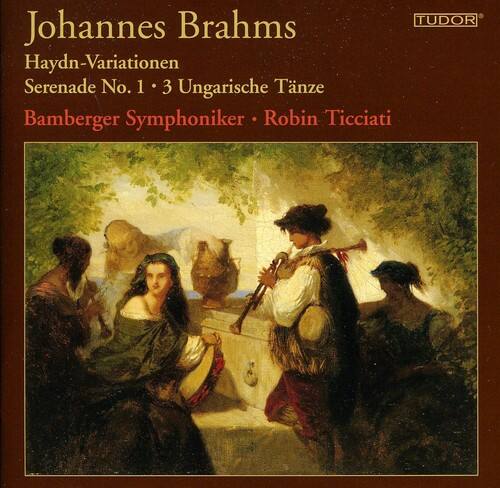 Johannes Brahms  
Haydn-Variationen  
Serenade No. 1 · 3 Ungarische Tänze  
Bamberger Symphoniker · Robin Ticciati  

TUDOR