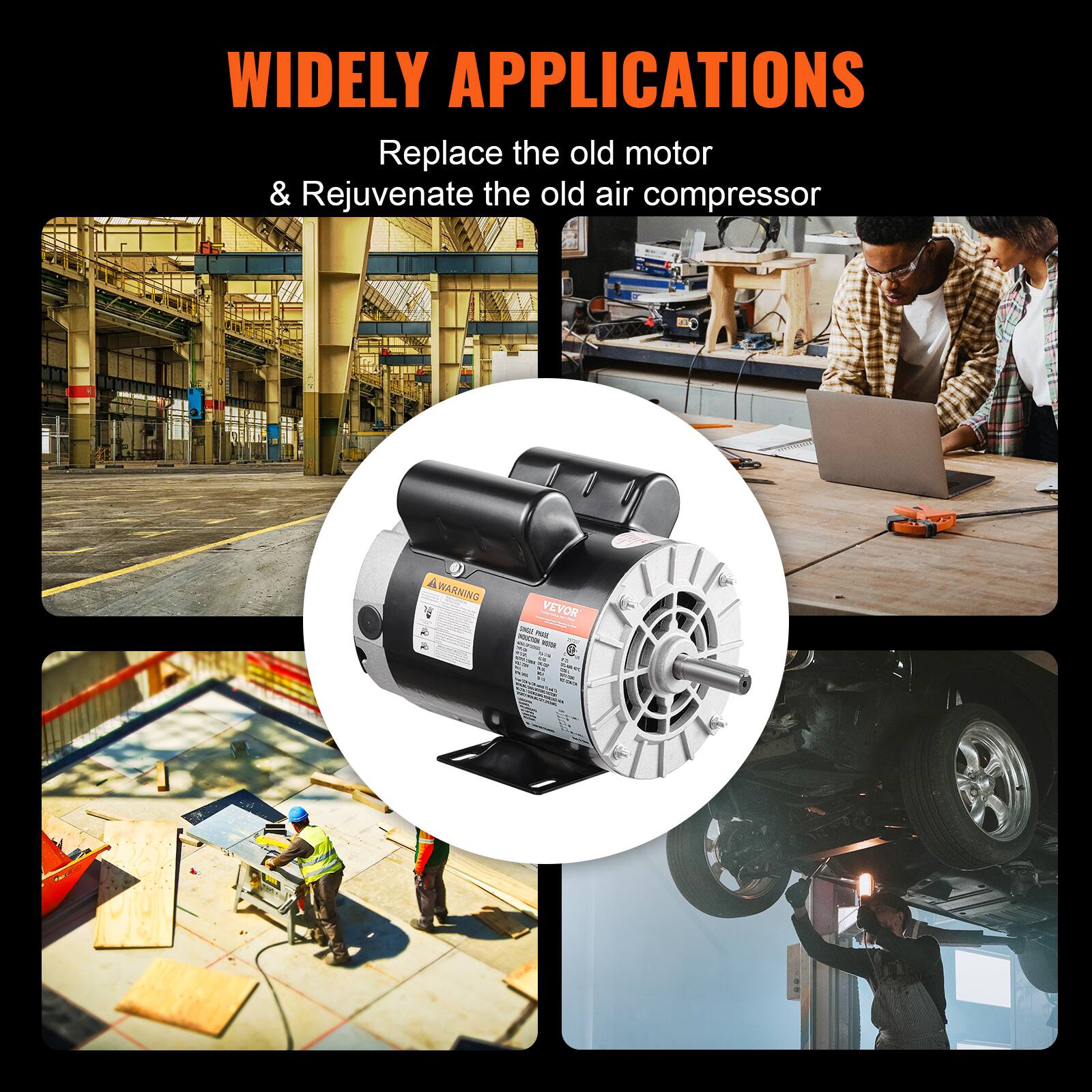 WIDELY APPLICATIONS  
Replace the old motor & Rejuvenate the old air compressor  

WARNING  
VEVOR INGLE Peace BUCTER MOTOR - LAW us.