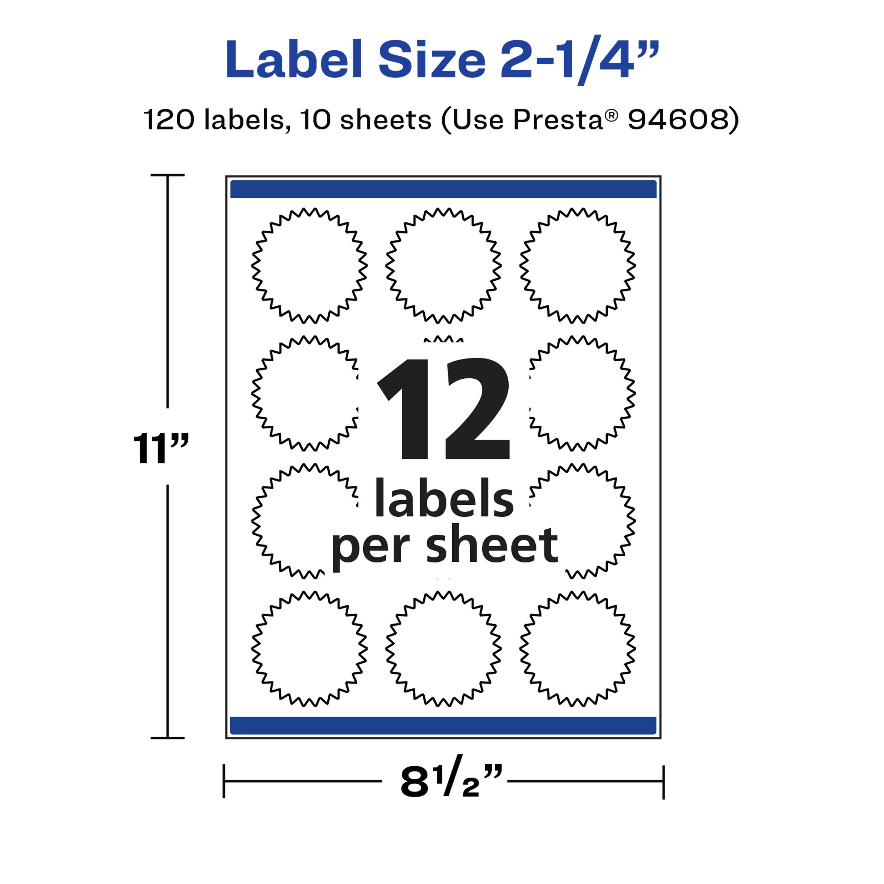 Label Size 2-1/4"  
120 labels, 10 sheets (Use Presta® 94608)  
11" x 8 1/2"  
12 labels per sheet