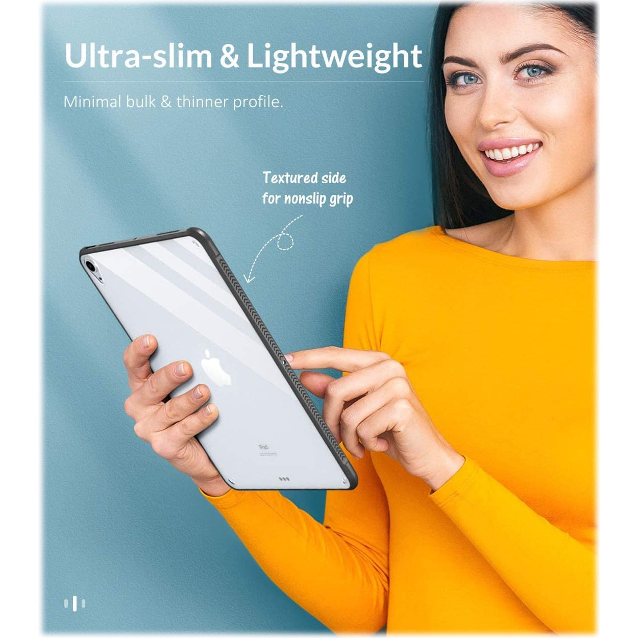 The image features a woman holding a tablet, which is described as ultra-slim and lightweight. The tablet has a minimal bulk and thinner profile, making it easy to carry and use. The tablet also has a textured side for a nonslip grip, ensuring that it stays secure in the user's hands.